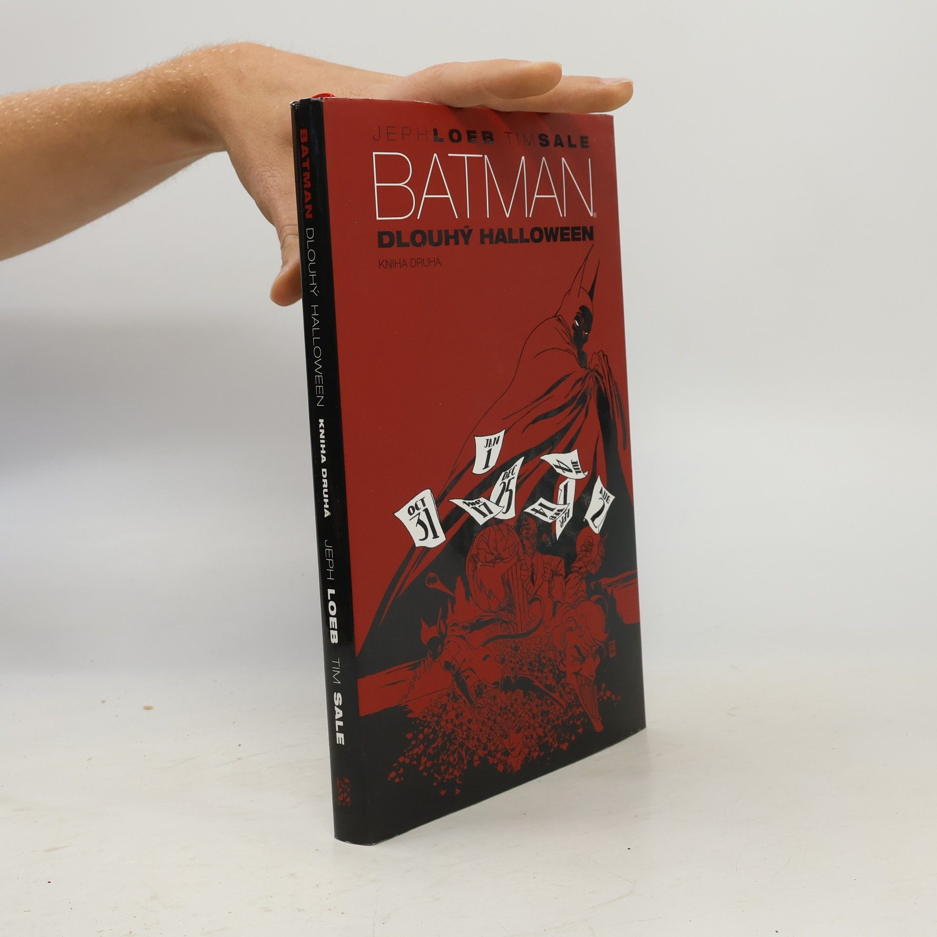 Jeph Loeb Batman: Dlouhý Halloween. [Kniha druhá]