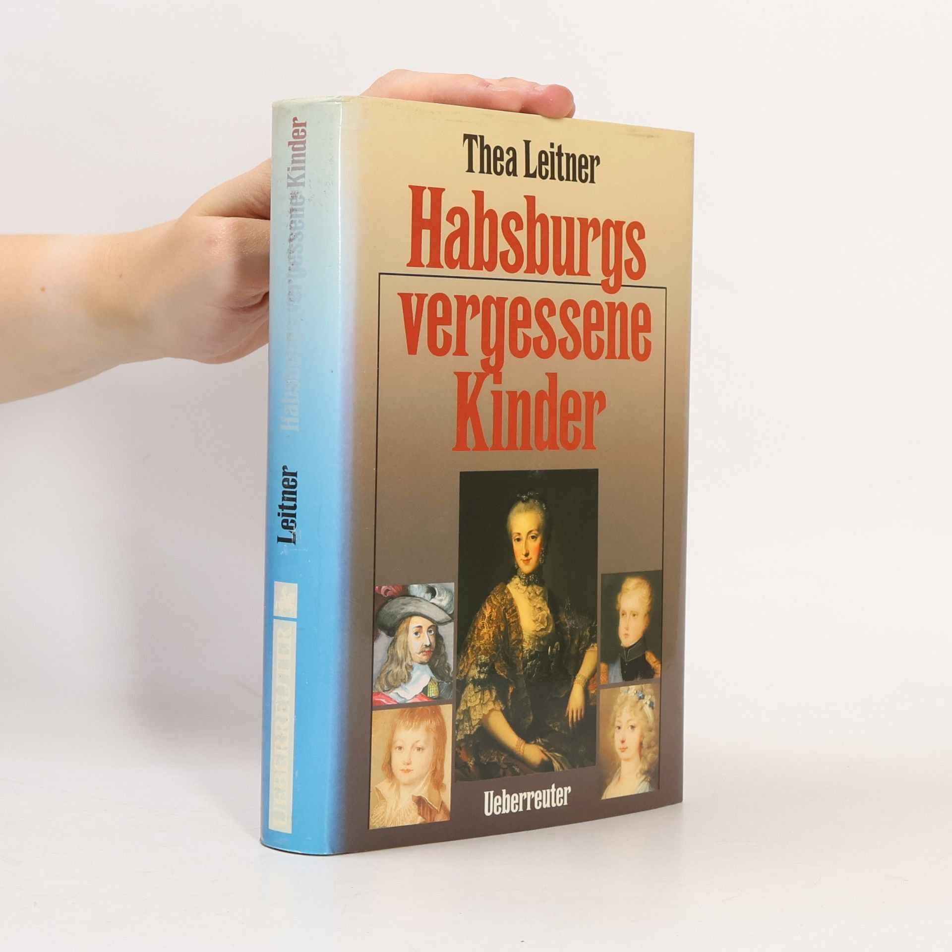 Thea Leitner Habsburgs Vergessene Kinder