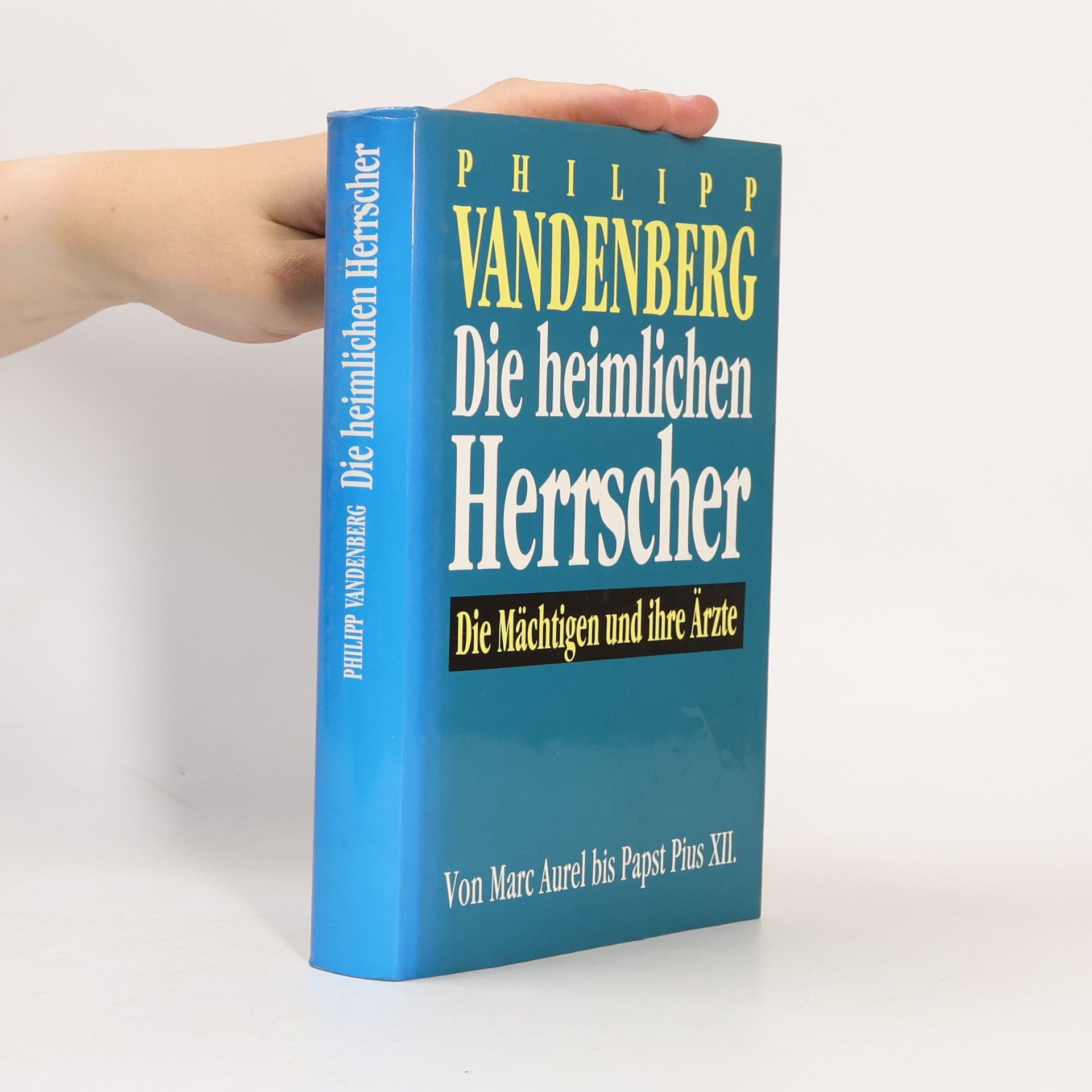 Philipp Vandenberg Die heimlichen Herrscher