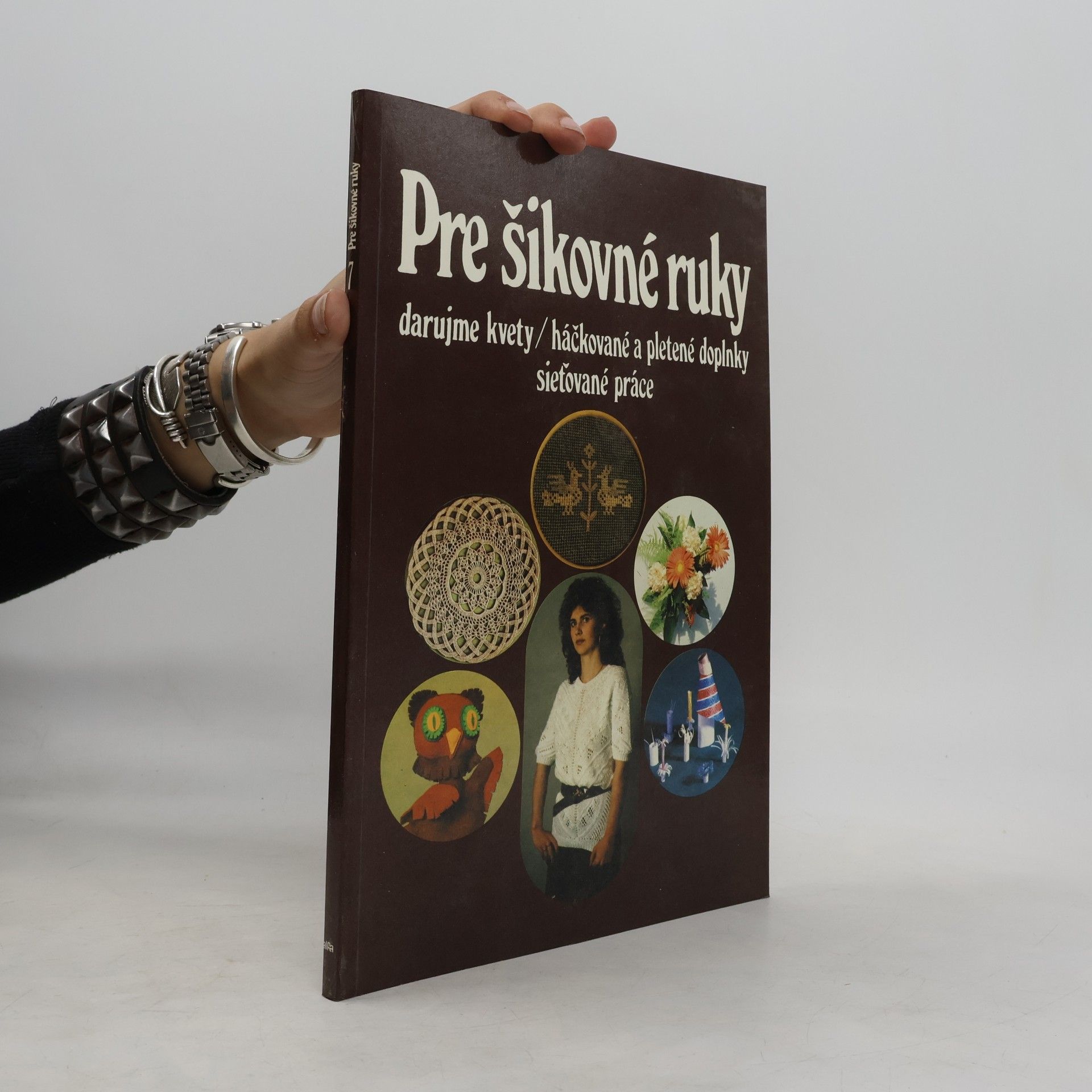 Autorenkollektiv Pre šikovné ruky 7