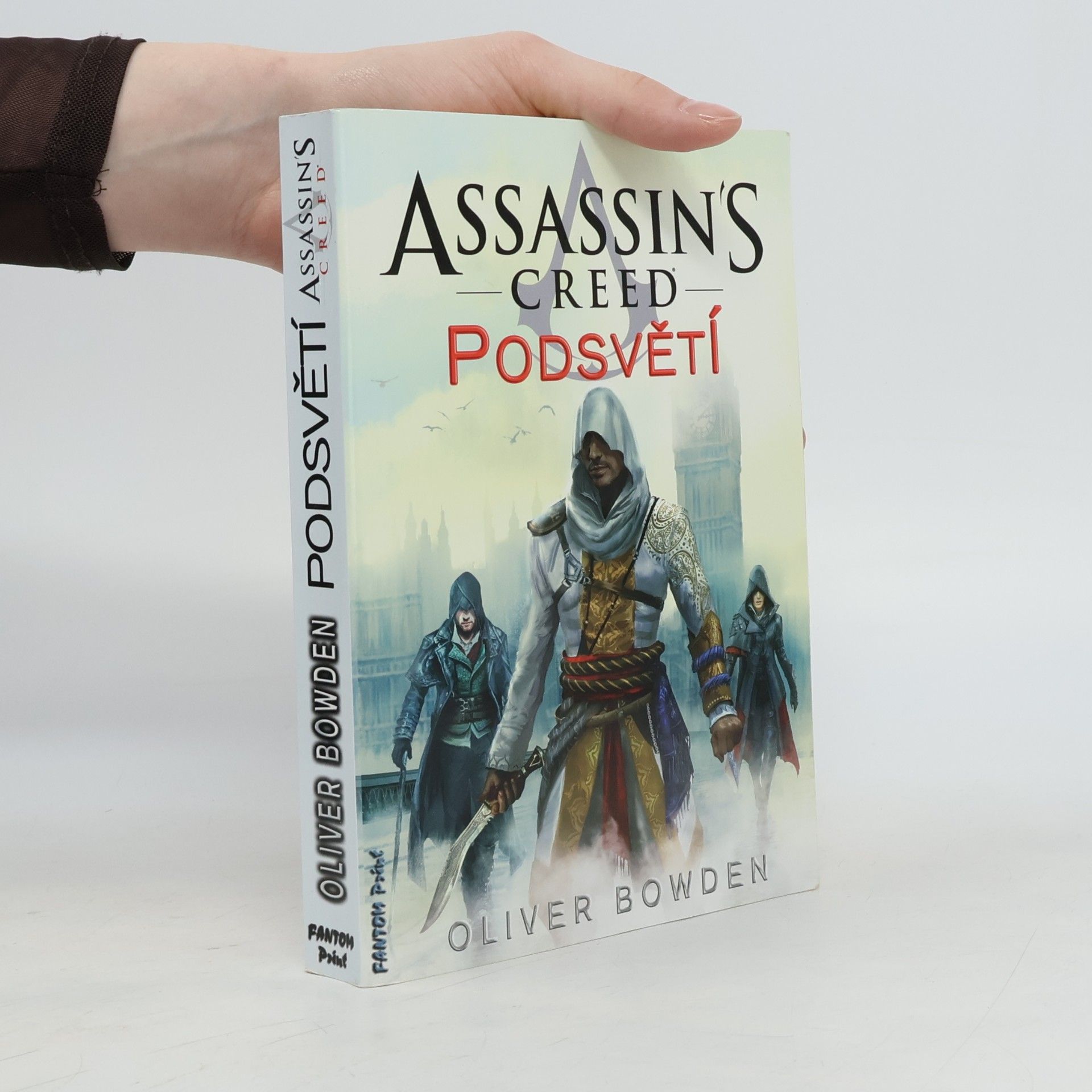 Oliver Bowden Assassin's Creed. Podsvětí