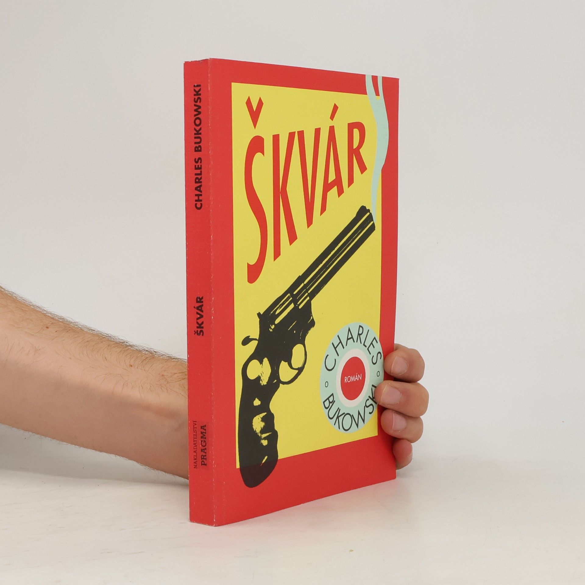Charles Bukowski Škvár