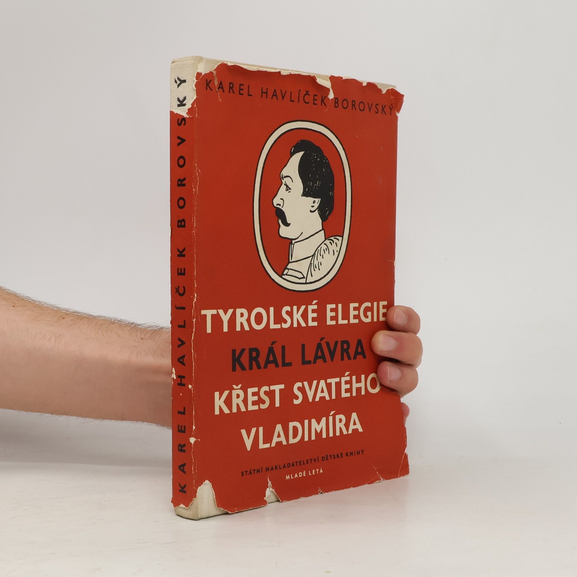 Karel Havlíček Borovský Tyrolské elegie. Král Lávra. Křest svatého Vladimíra