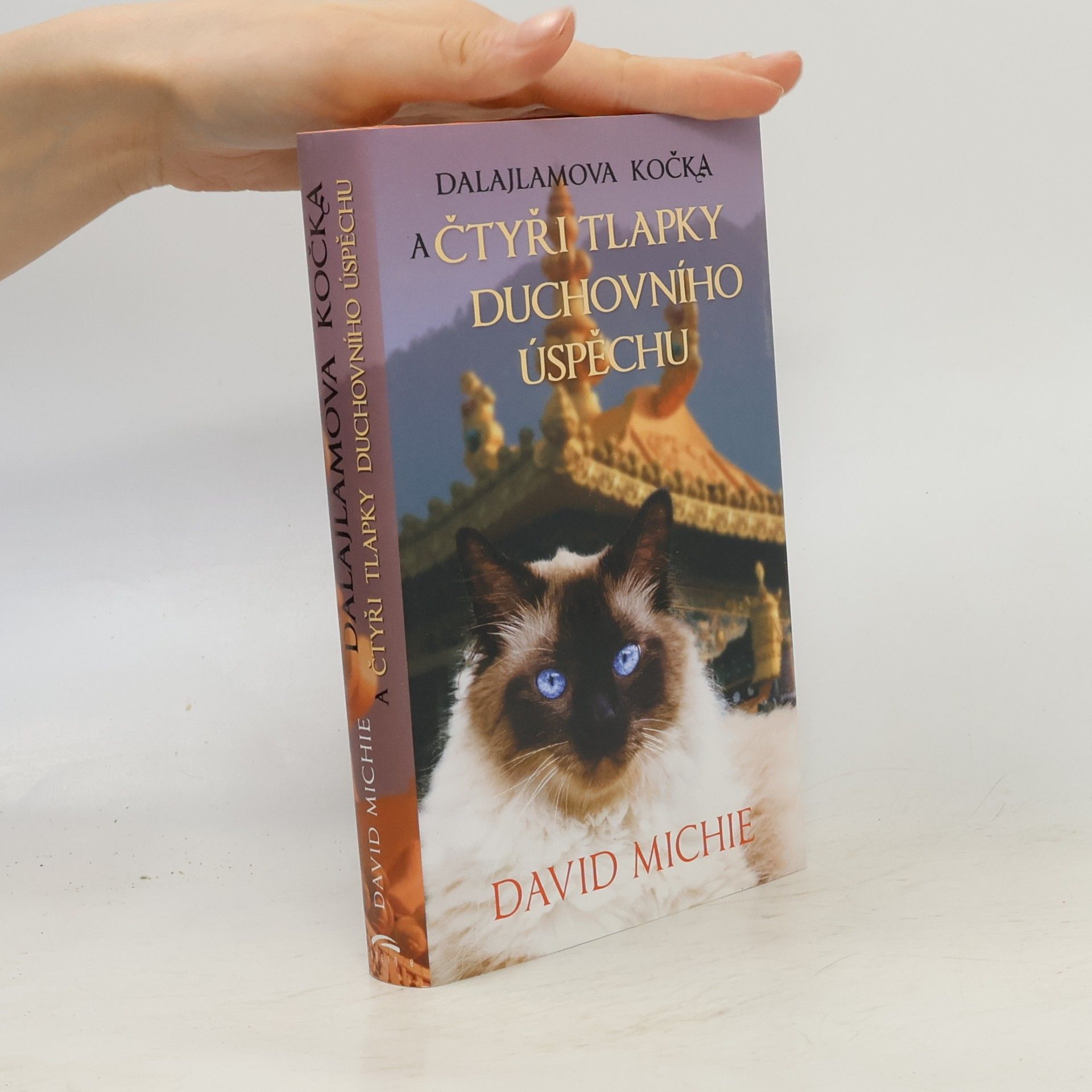 David Michie Dalajlamova kočka a čtyři tlapky duchovního úspěchu