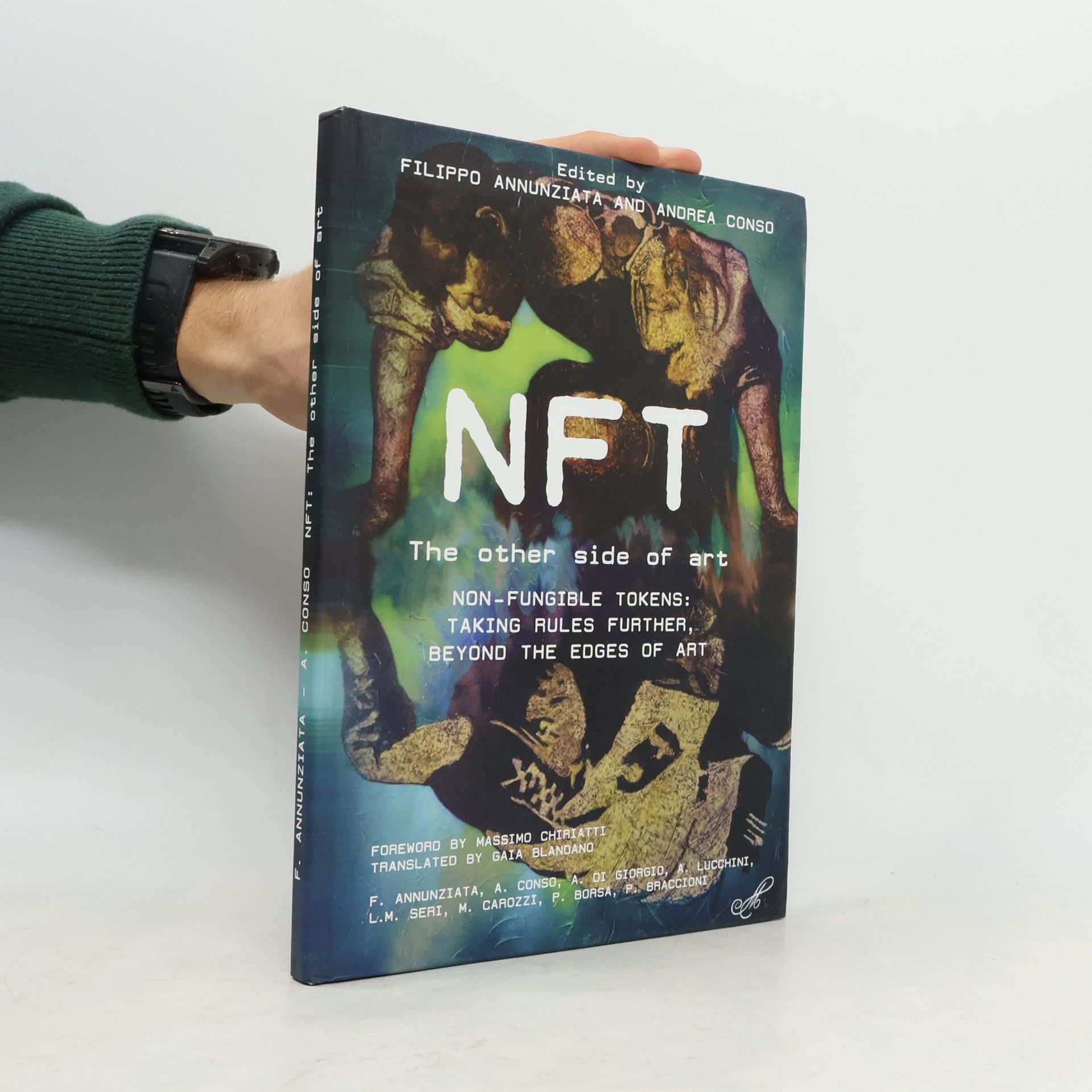Gaia Blandano NFT The Other Side of Art Non-Fungible Tokens: Taking Rules Further Beyond the Edges of Art
