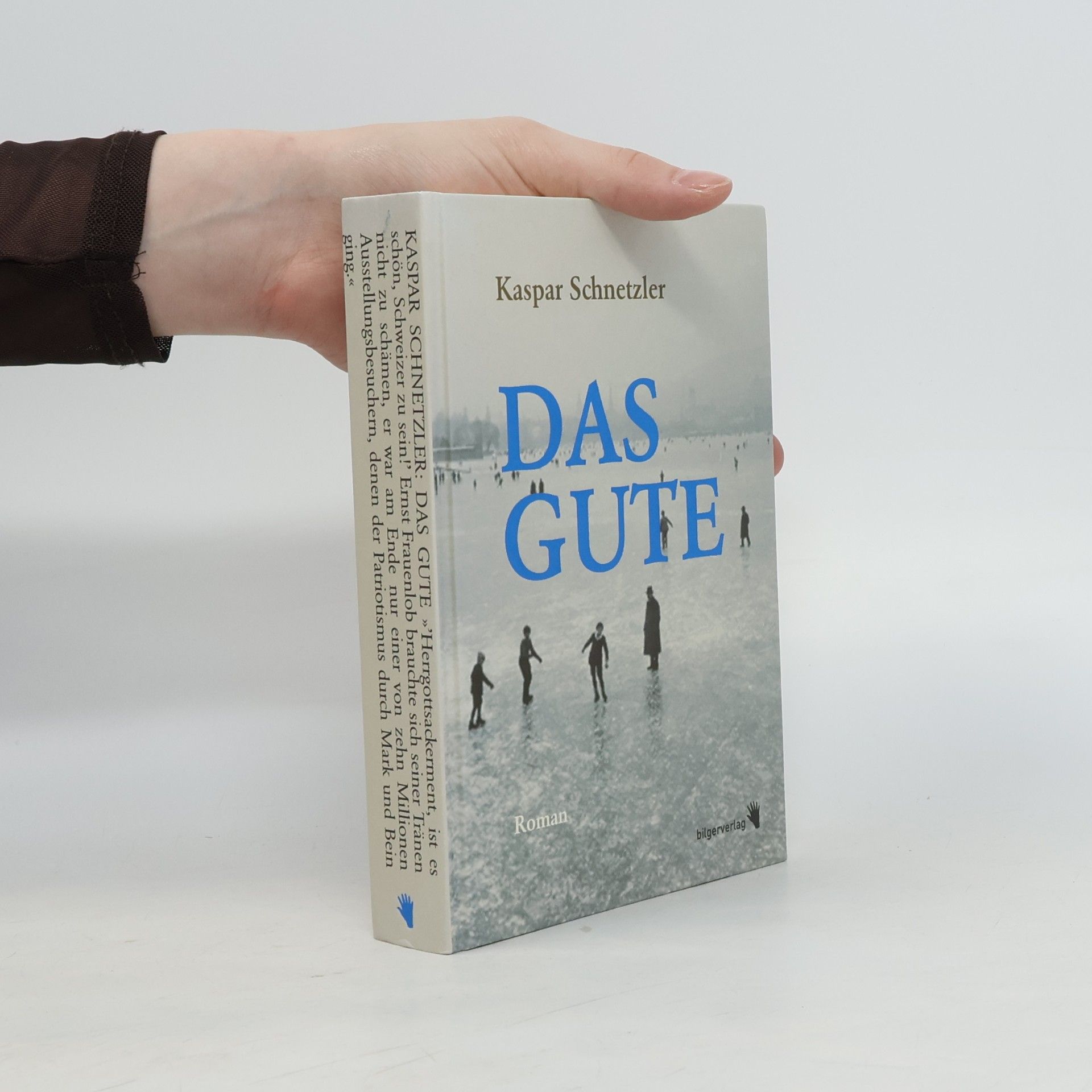 Kaspar Schnetzler Das Gute