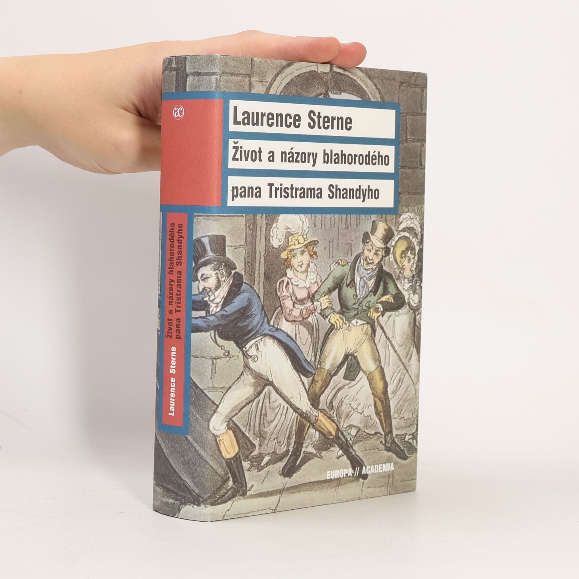 Laurence Sterne Život a názory blahorodého pana Tristrama Shandyho