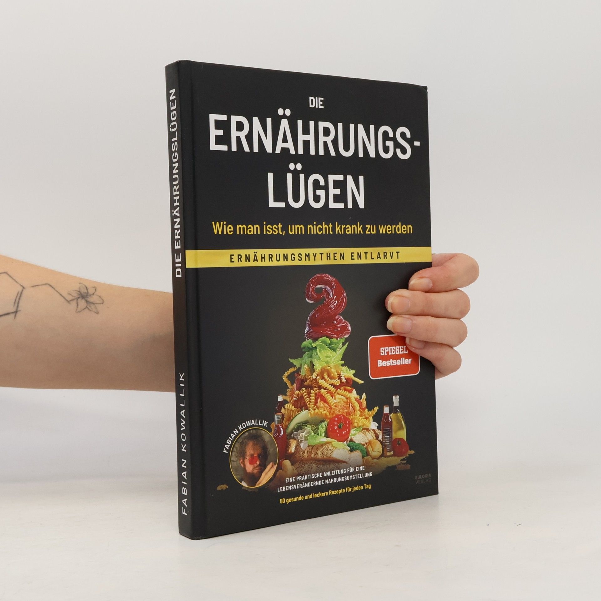 Fabian Kowallik Die Ernährungslügen