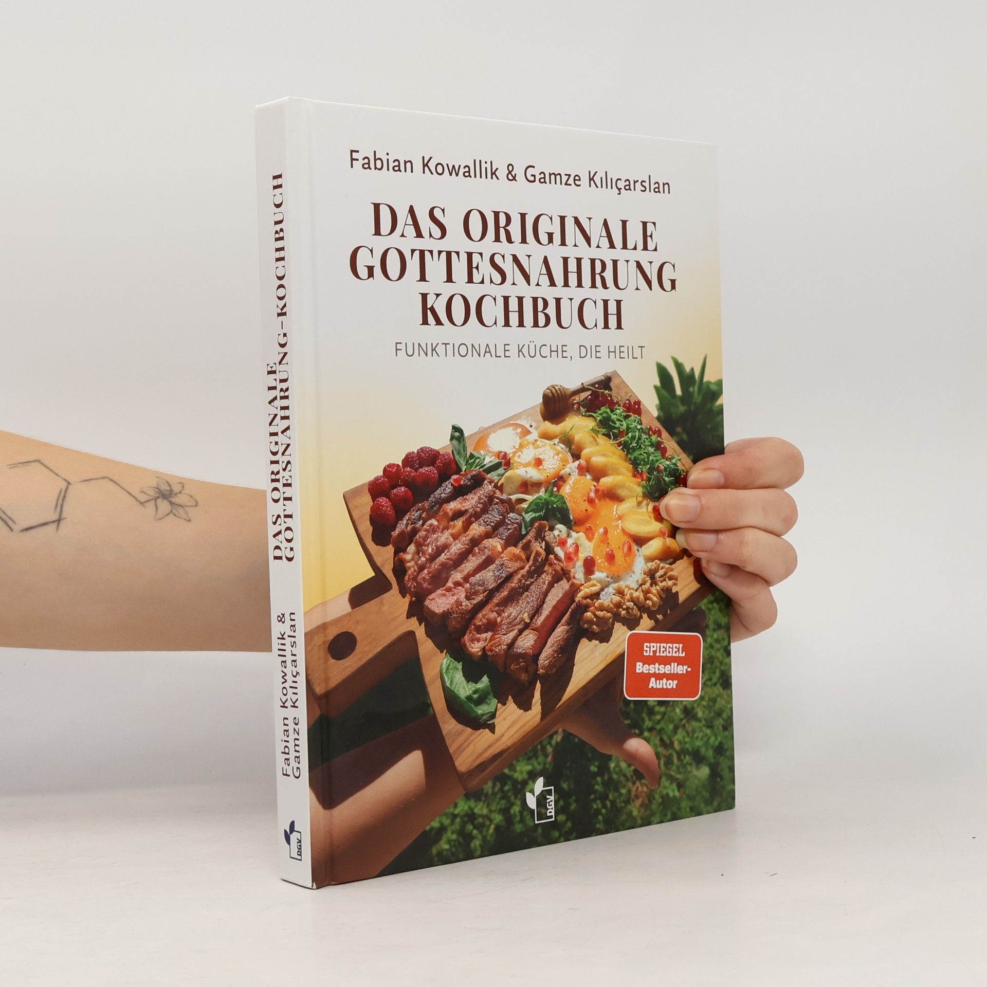 Gamze Kılıçarslan Das originale Gottesnahrung-Kochbuch