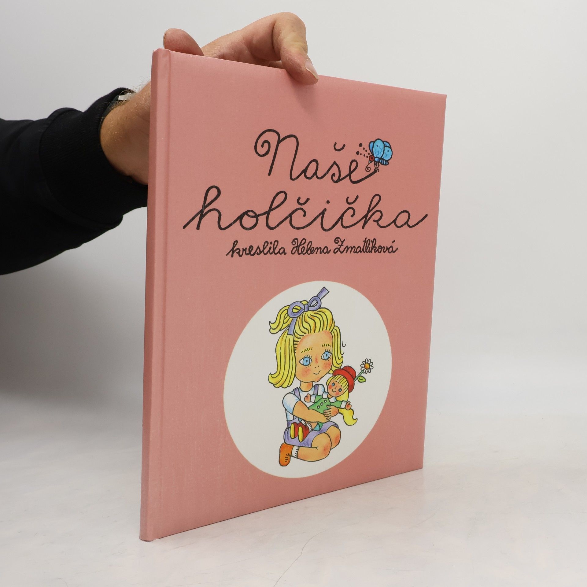 Helena Zmatlíková Naše holčička