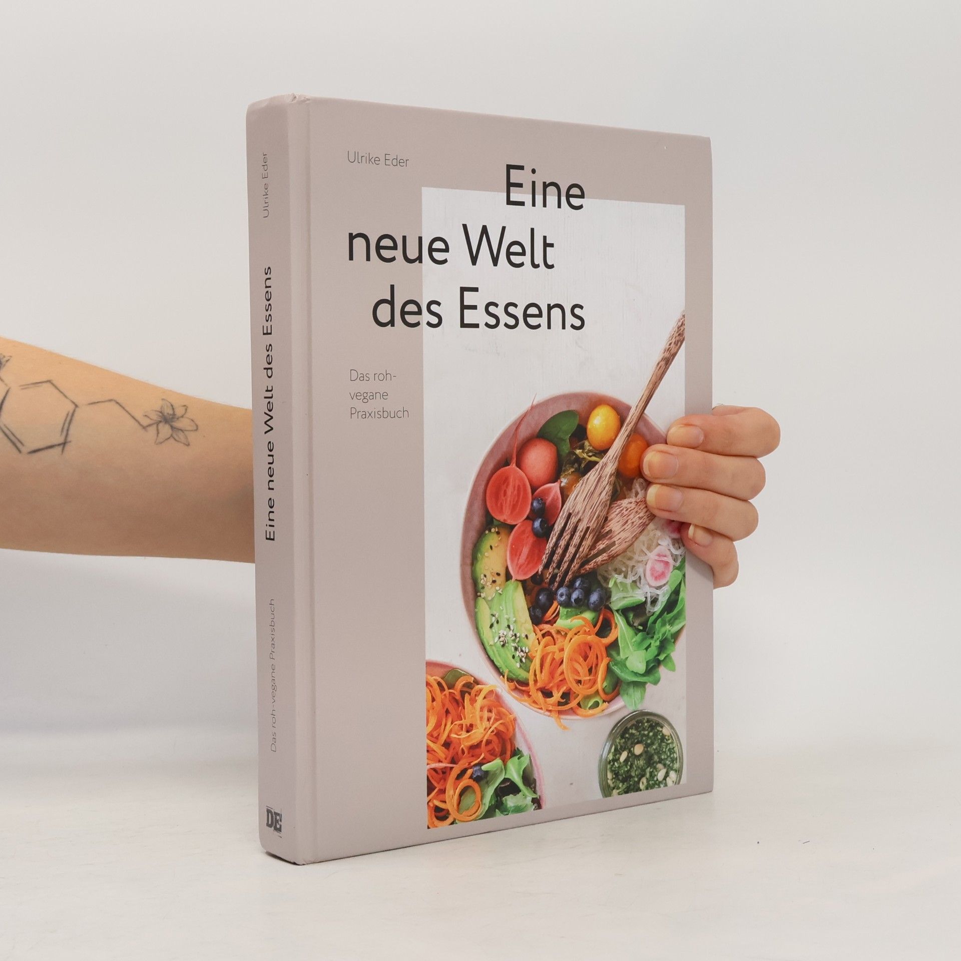 Ulrike Eder roh + vegan - Eine neue Welt des Essens