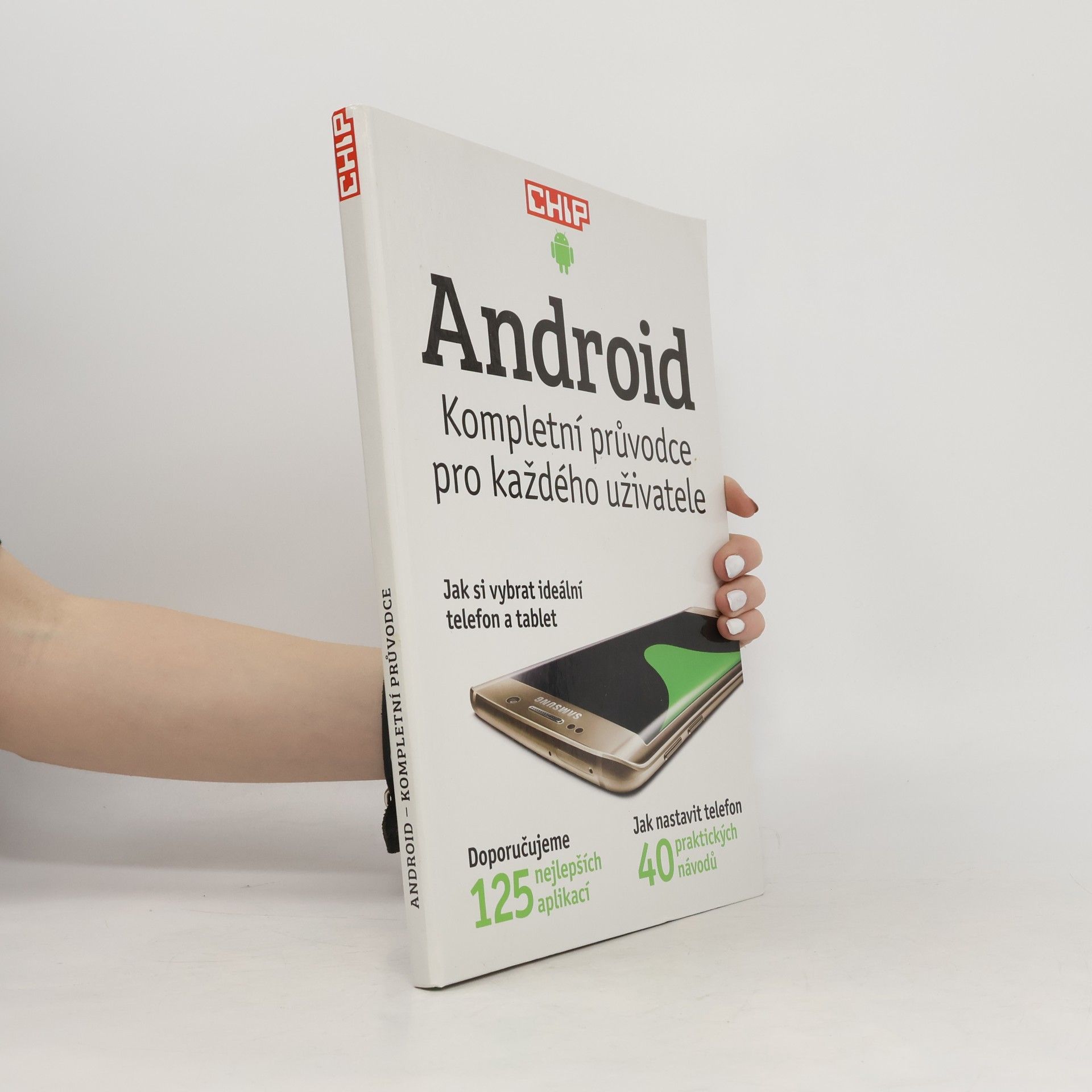 Kolektív autorov Android : kompletní průvodce pro každého uživatele
