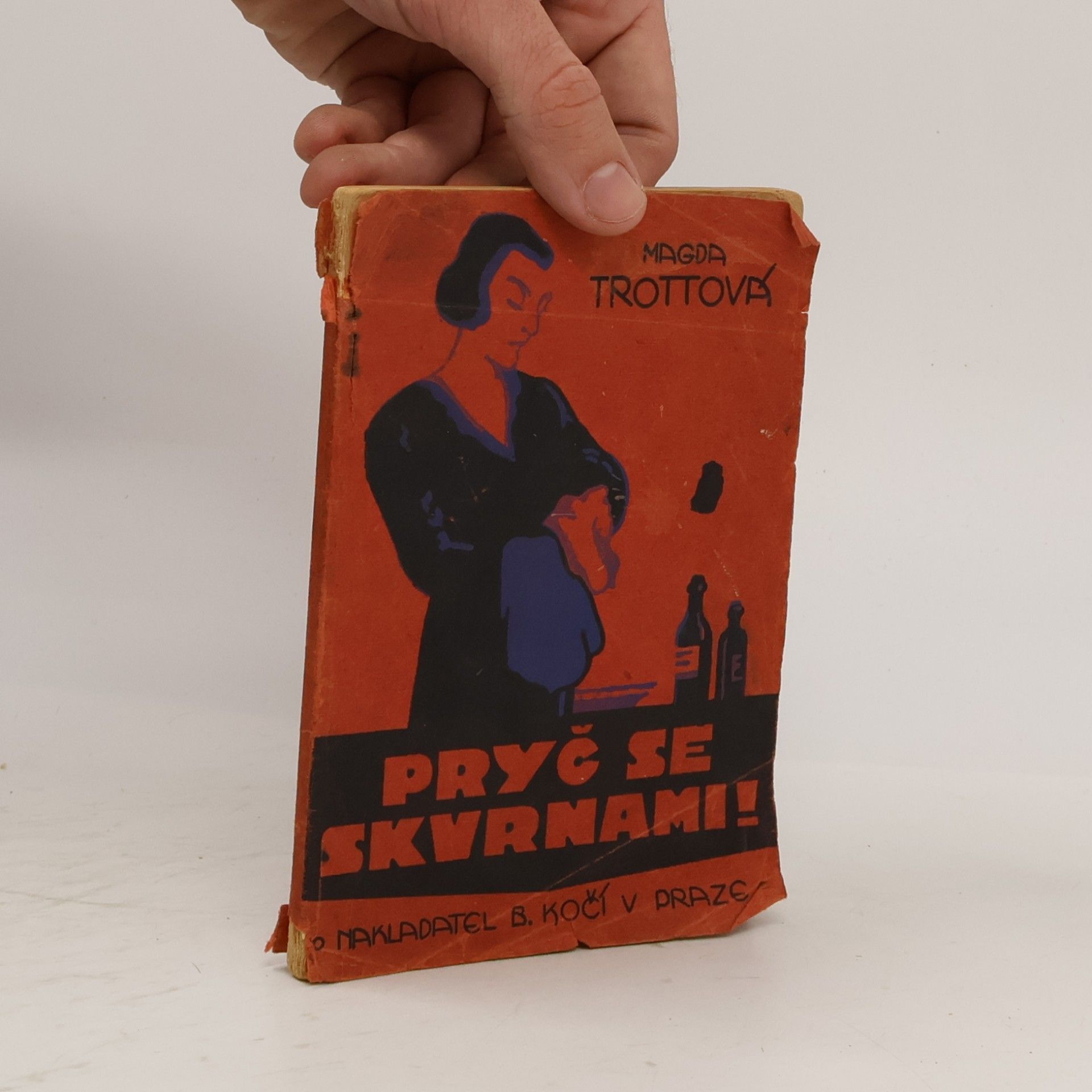Magda Trott Pryč se skvrnami!