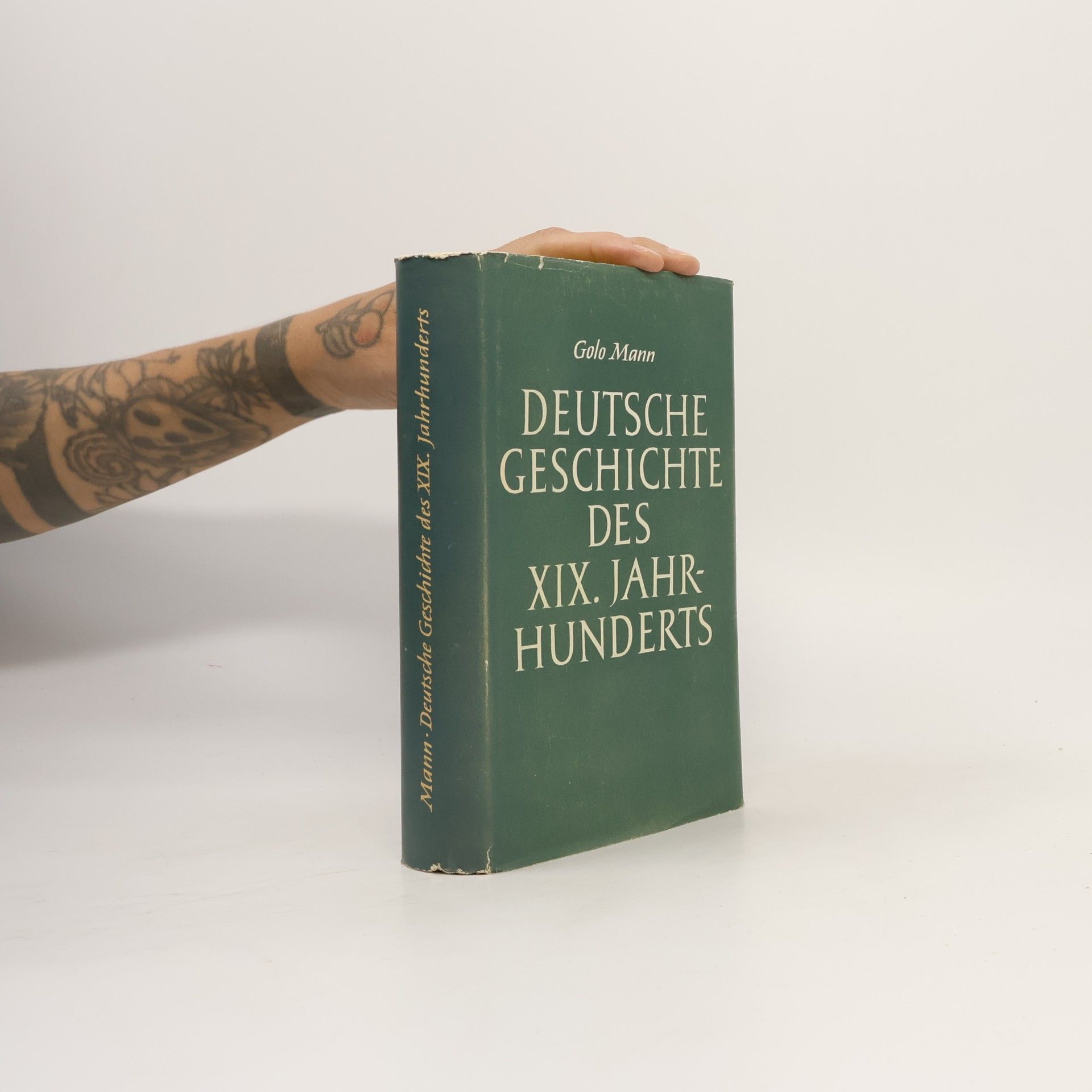 Golo Mann Deutsche Geschichte des XIX. Jahrhunderts