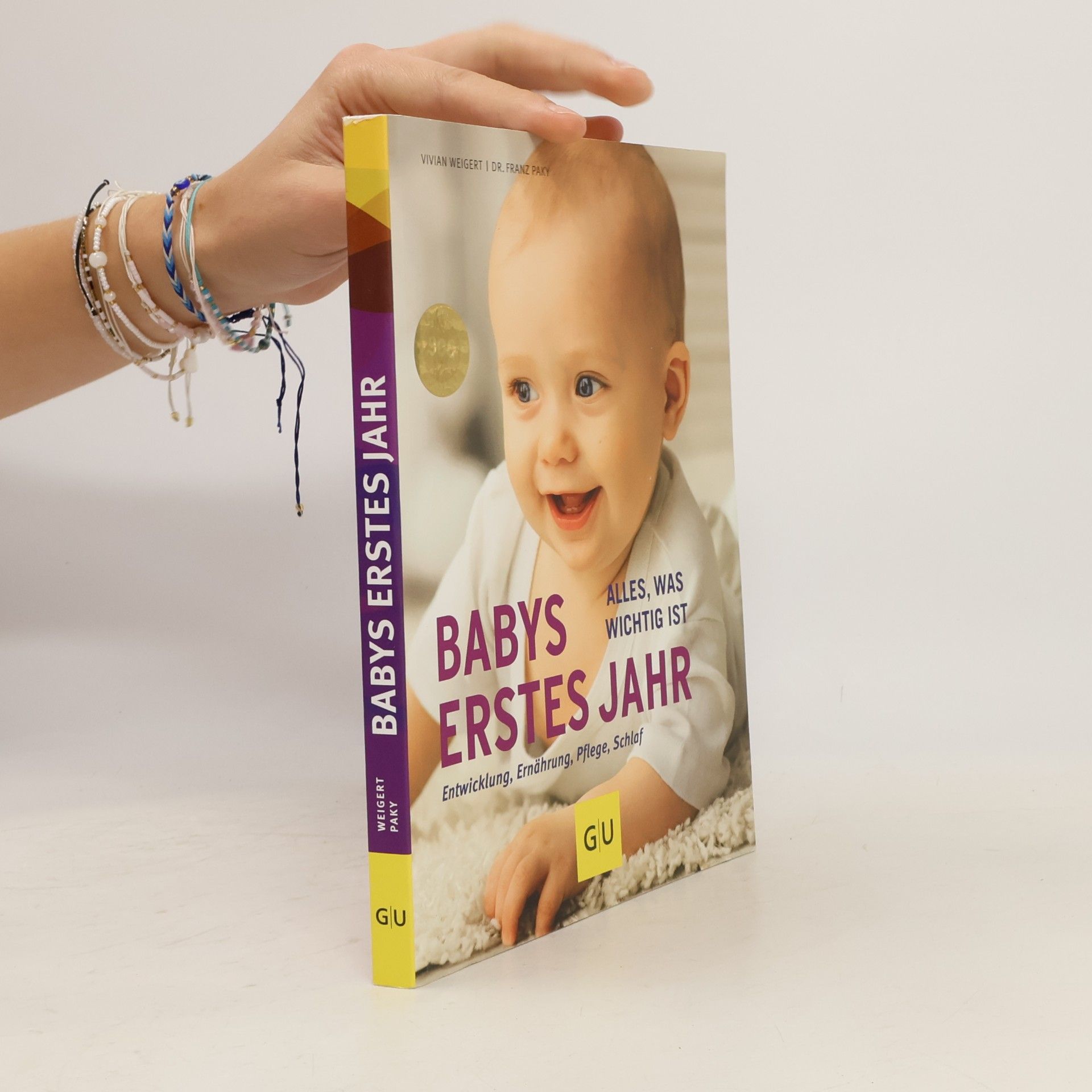 Franz Paky Babys erstes Jahr : Entwicklung, Ernährung, Pflege, Schlaf