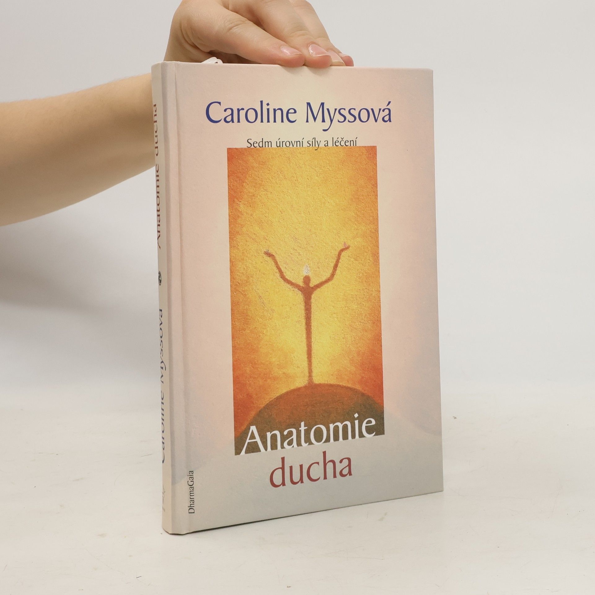 Caroline Myss Anatomie ducha