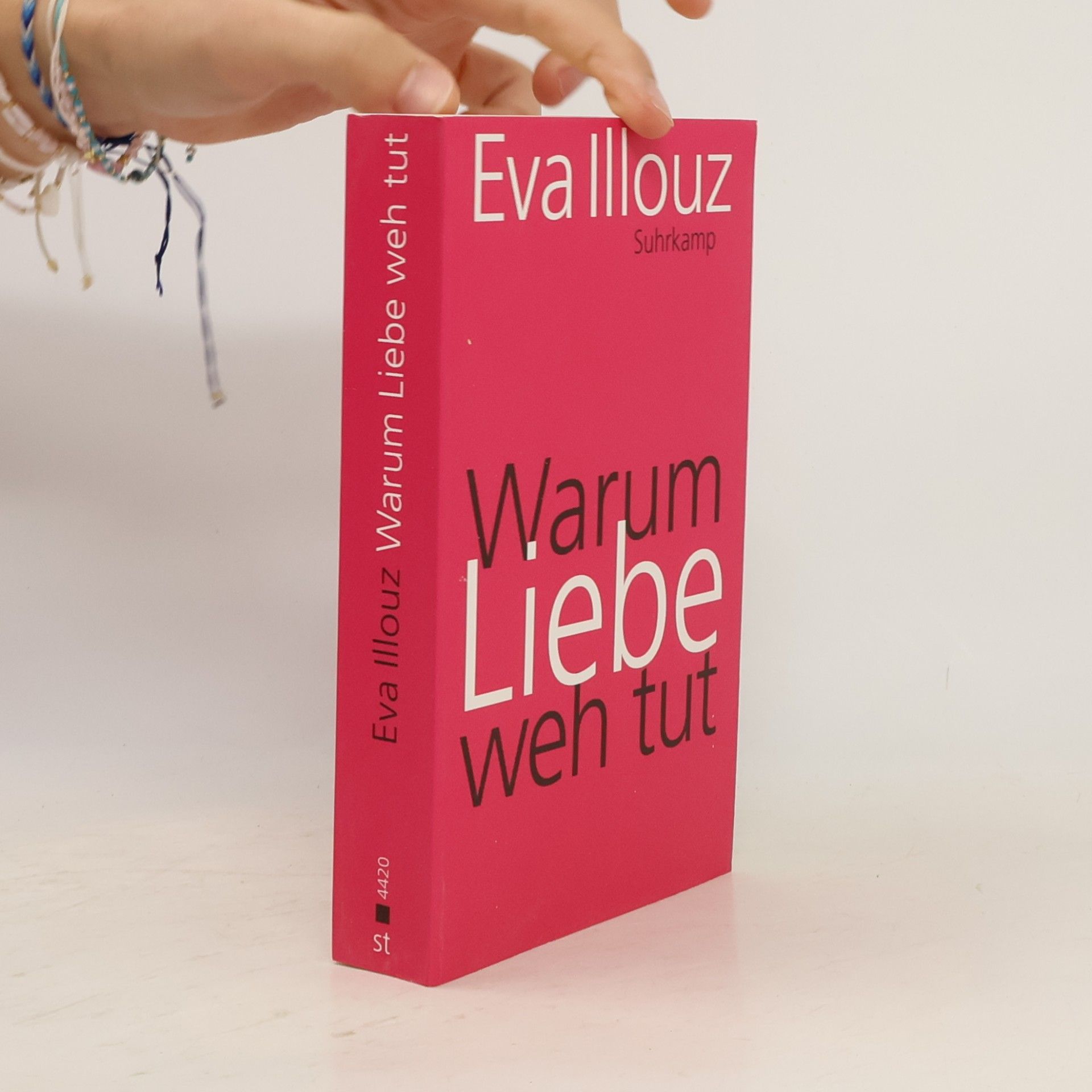 Eva Illouz Warum Liebe weh tut