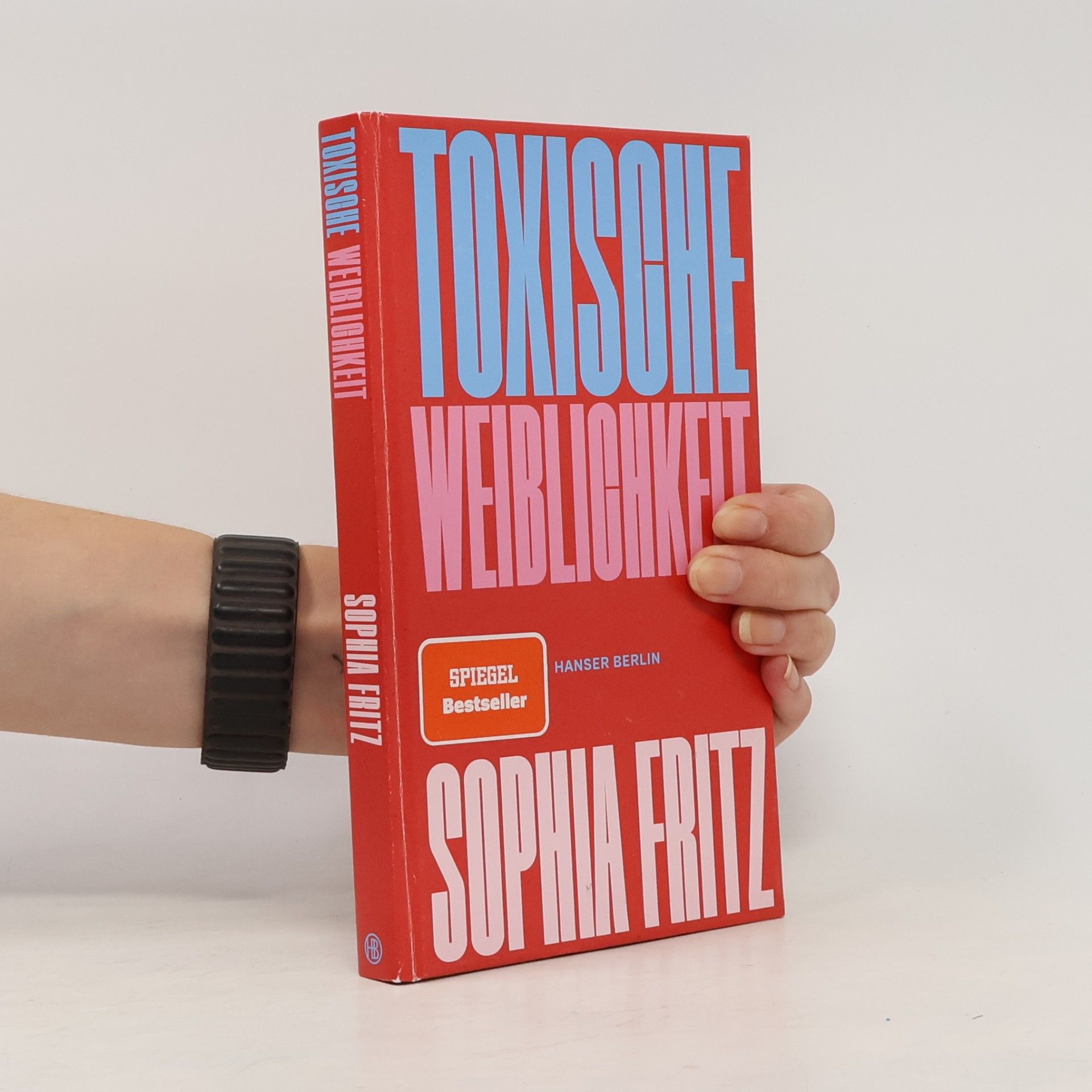 Sophia Fritz Toxische Weiblichkeit