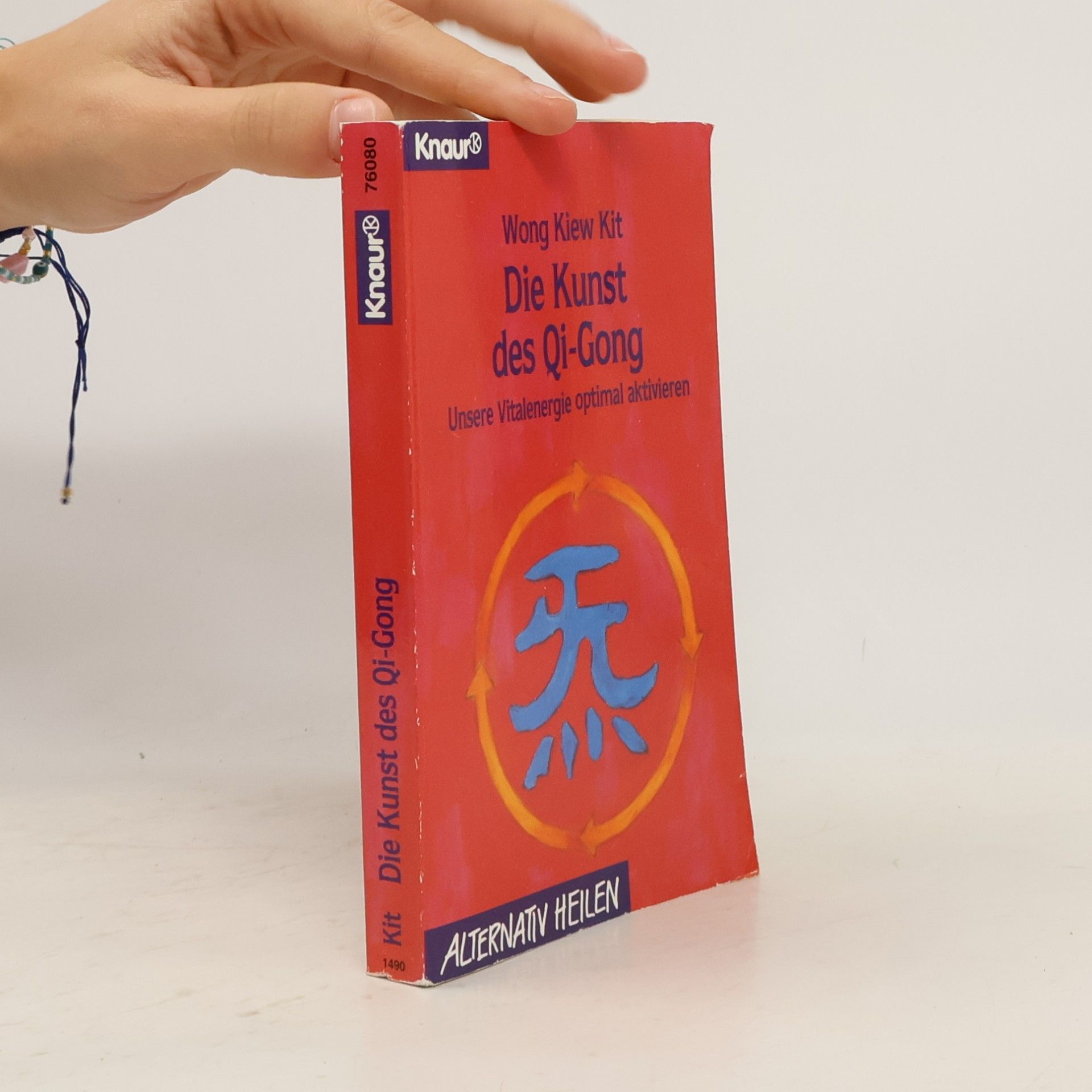 Kiew Kit Wong Alternativ Heilen: Die Kunst des Qi-gong