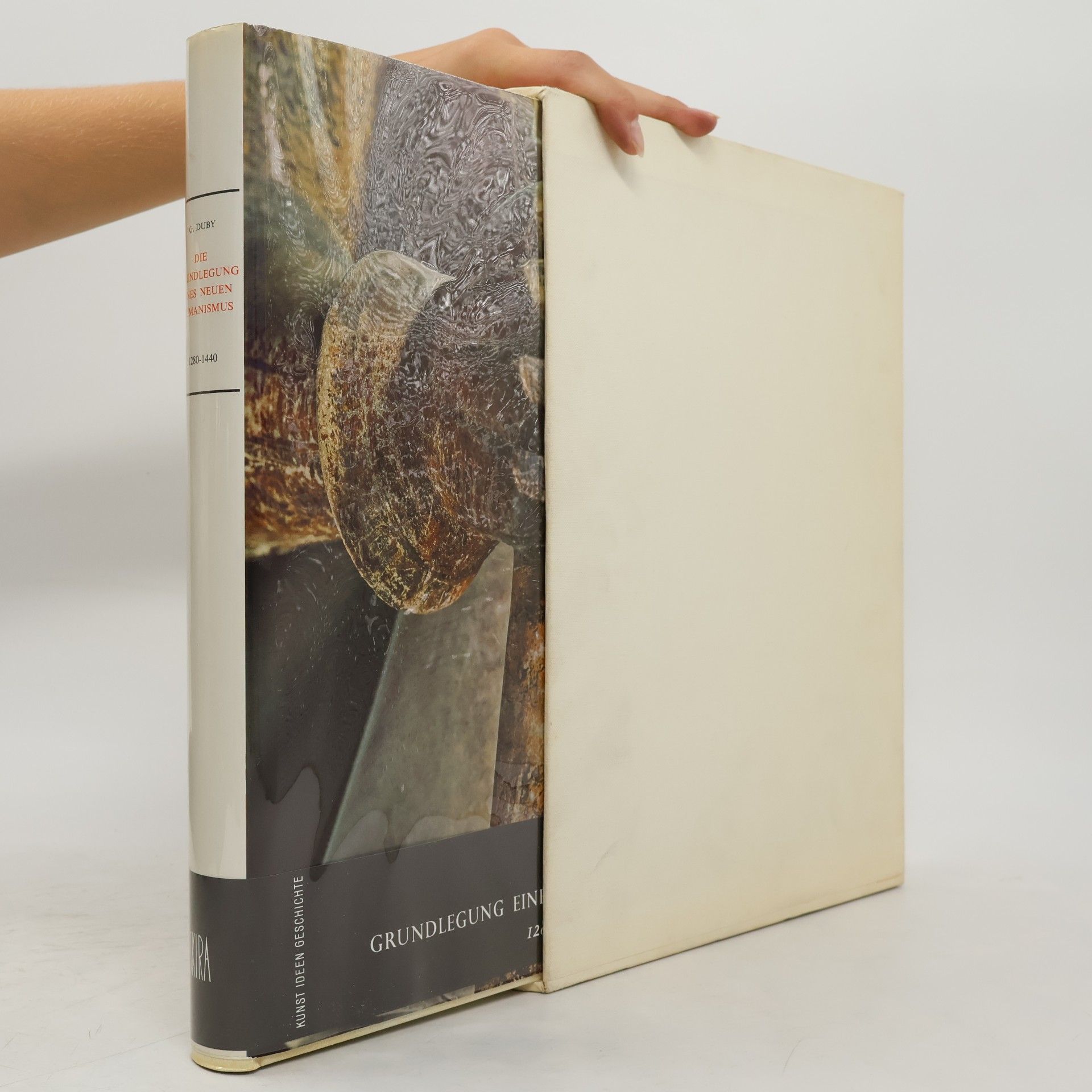 Autorenkollektiv Die Grundlegung eines neuen Humanismus 1280-1440