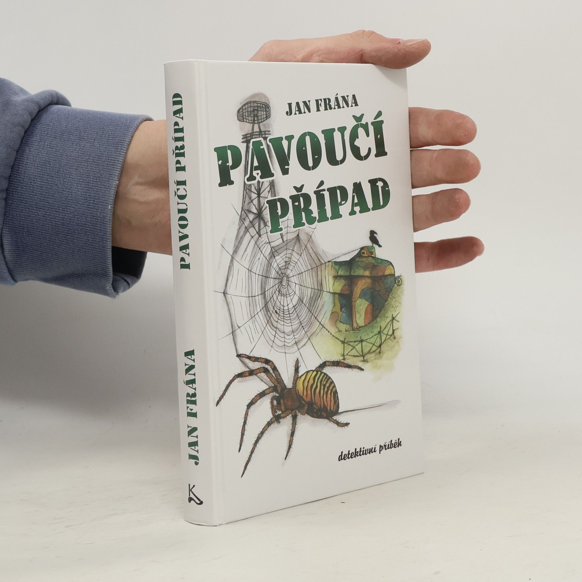 Jan Frána Pavoučí případ