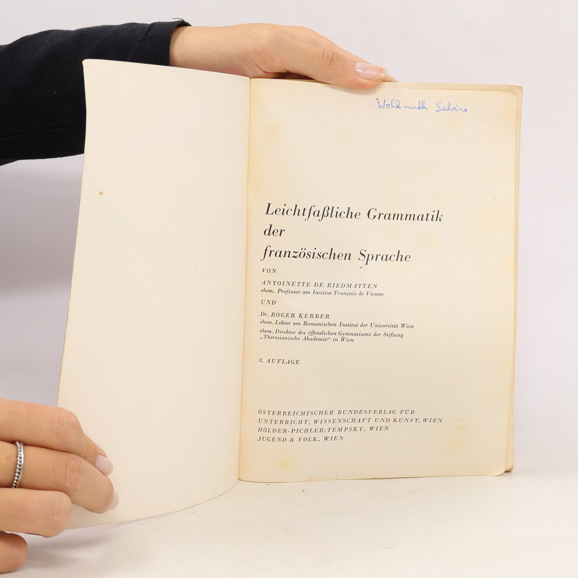 Antoinette de Riedmatten Leichfassliche Grammatik der französischen Sprache