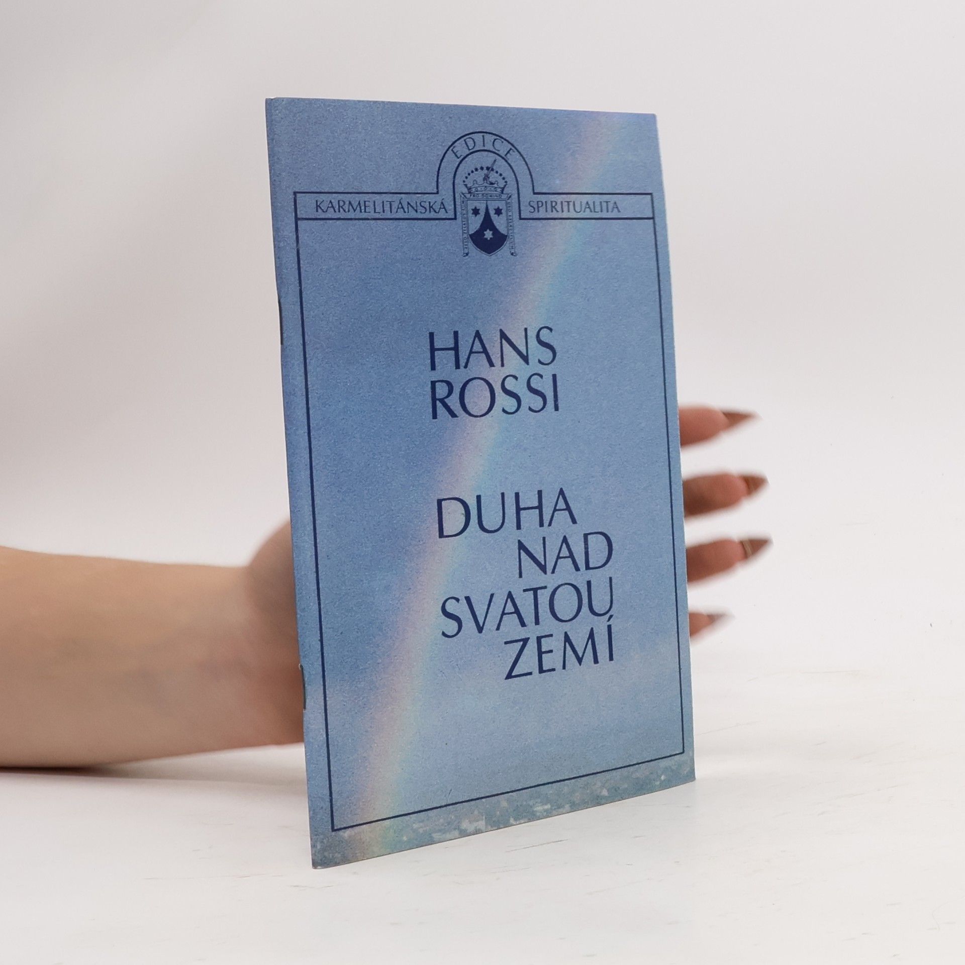 Hans Rossi Duha nad Svatou zemí