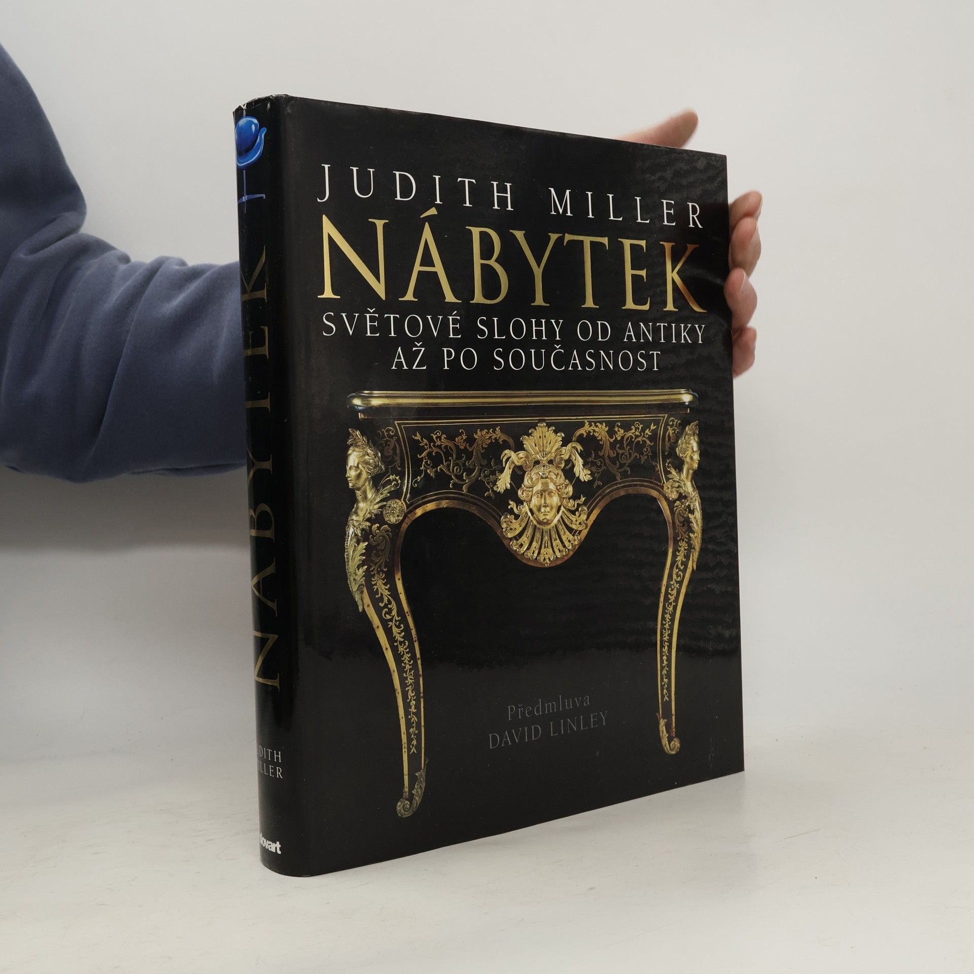 Judith Miller Nábytek: Světové slohy od antiky až po současnot