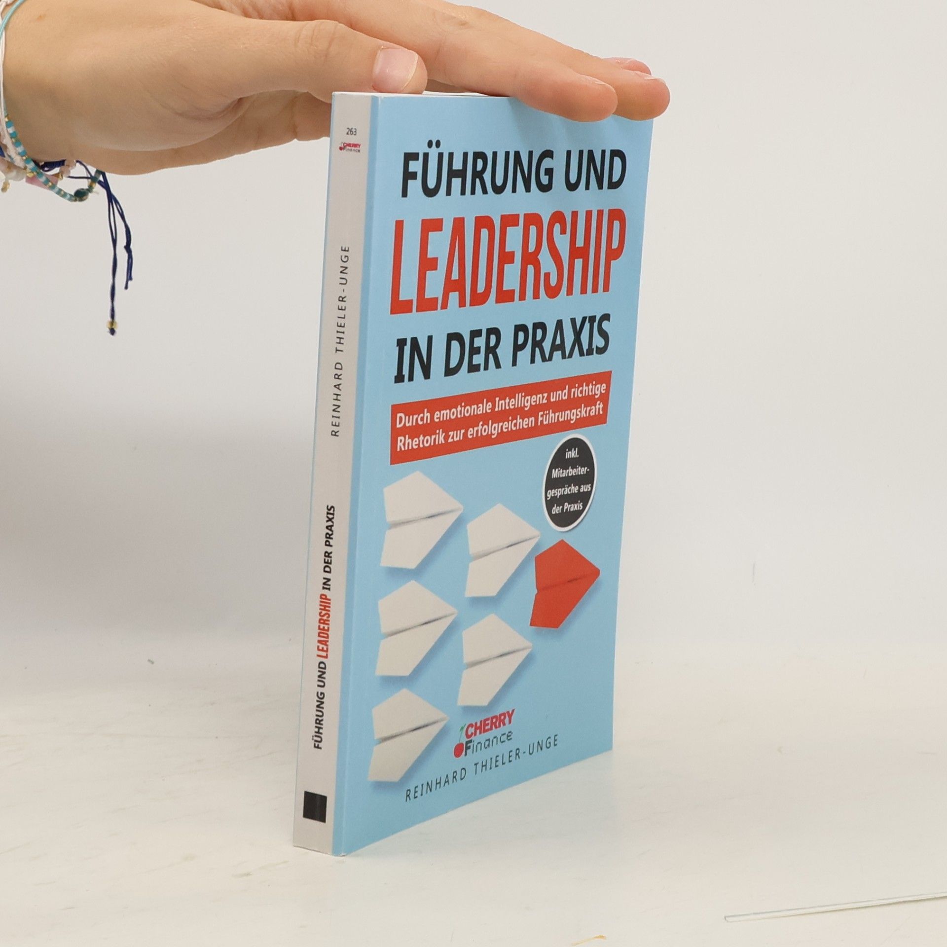Thieler-Unge Reinhard Führung und Leadership in der Praxis