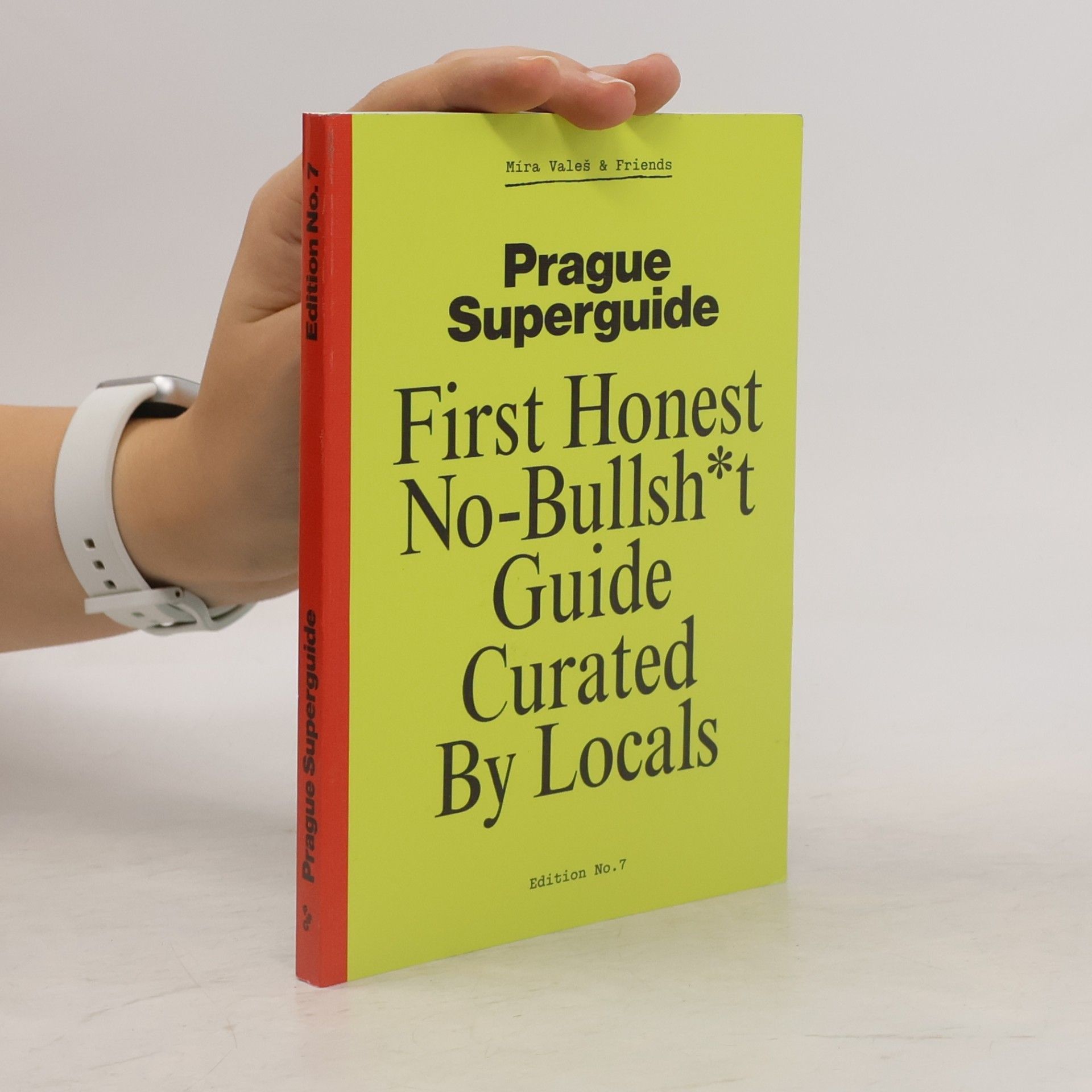 Míra Valeš Prague Superguide. First Honest No-Bullsh*t Guide Curated By Locals