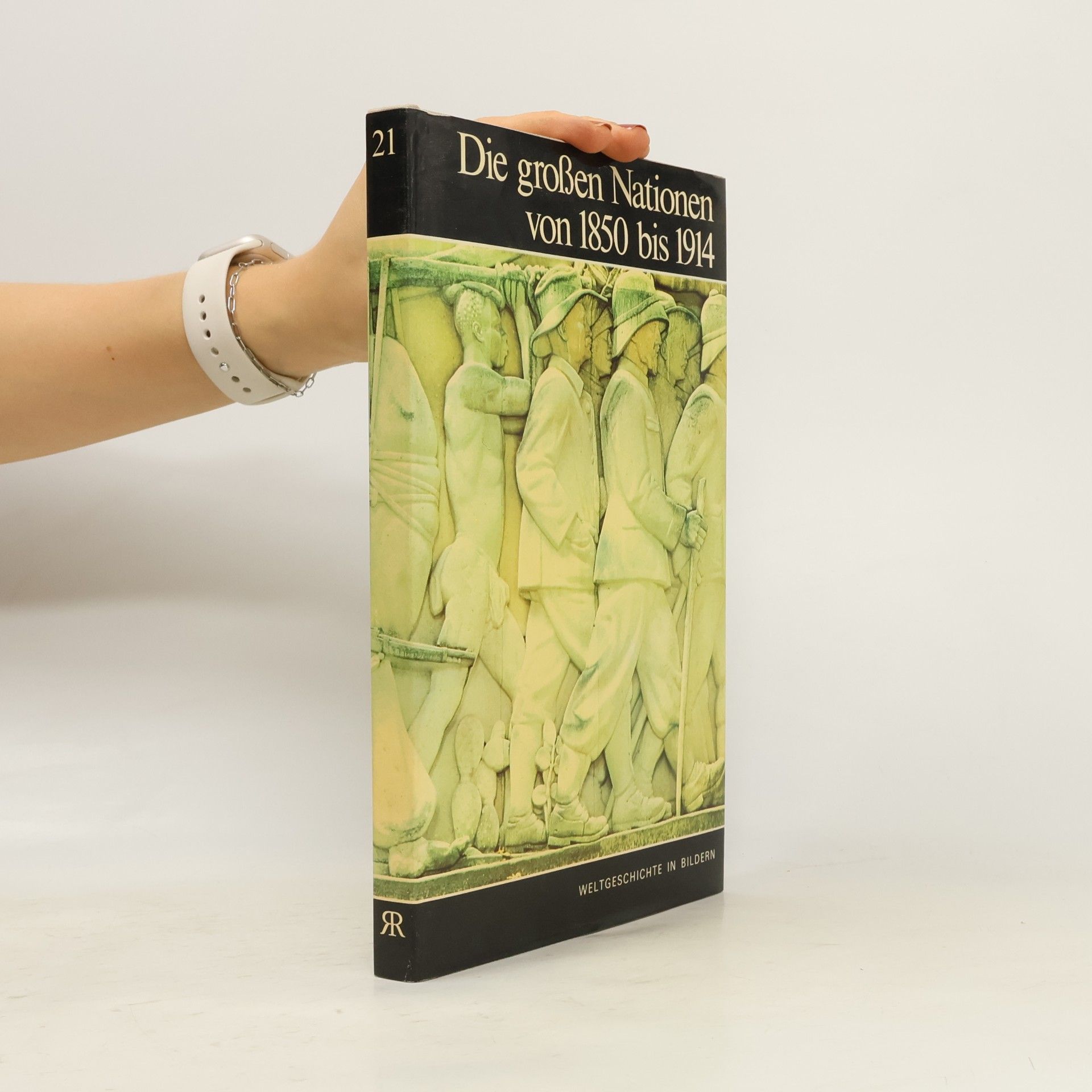 Various authors Die großen Nationen von 1850 bis 1914