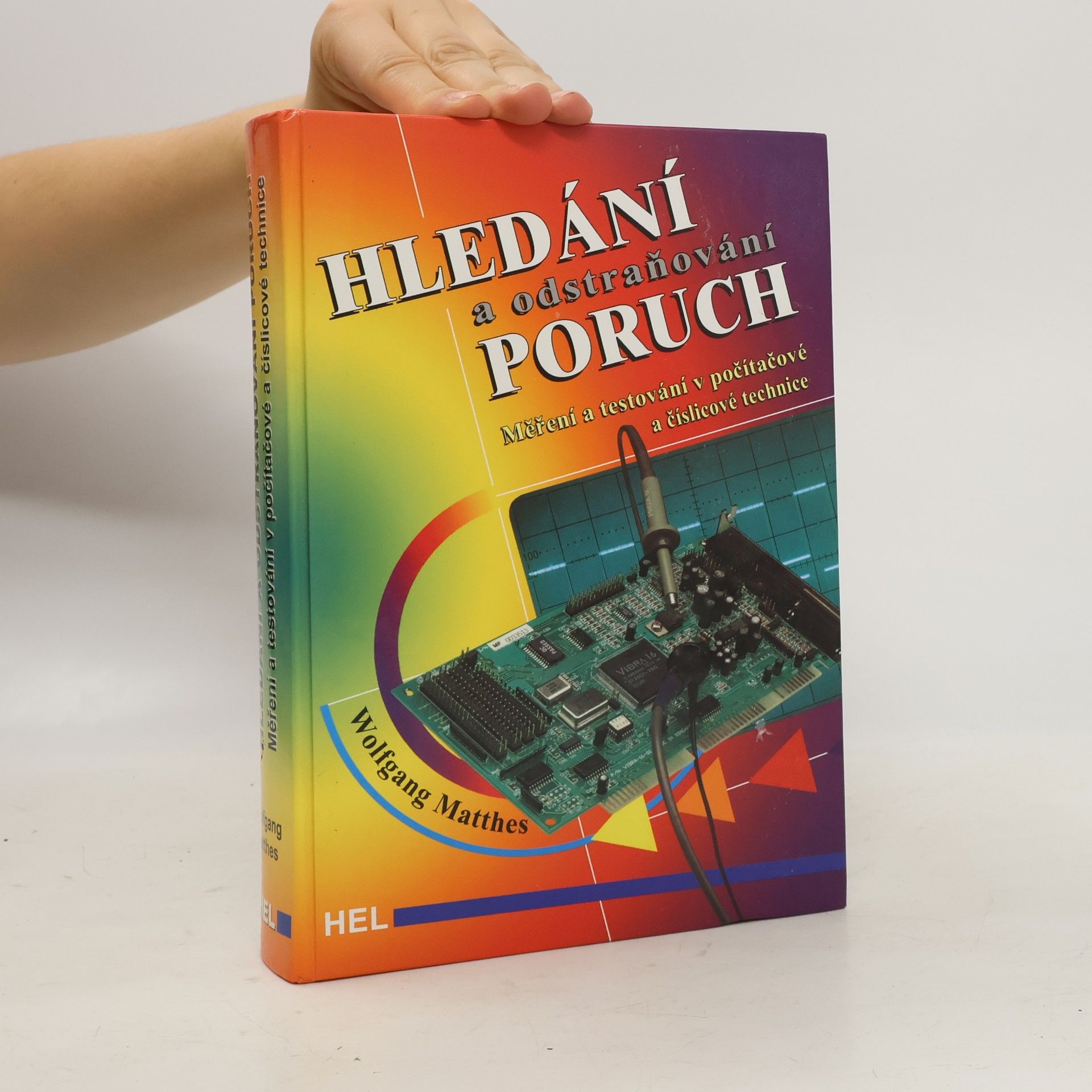 Hledání a odstraňování poruch (Měření a testování v počítačové a číslicové technice)