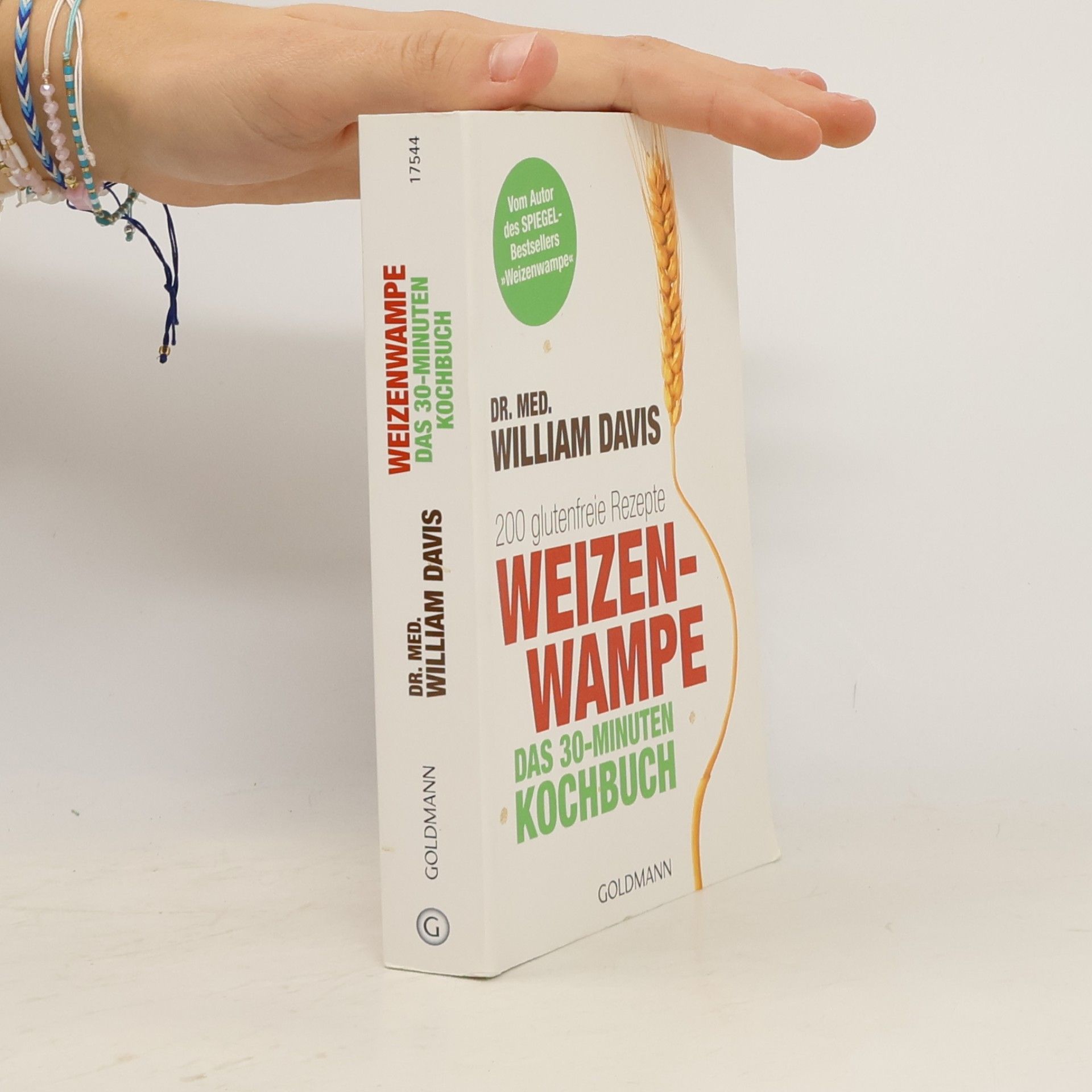 William Davis Weizenwampe - das 30-Minuten-Kochbuch