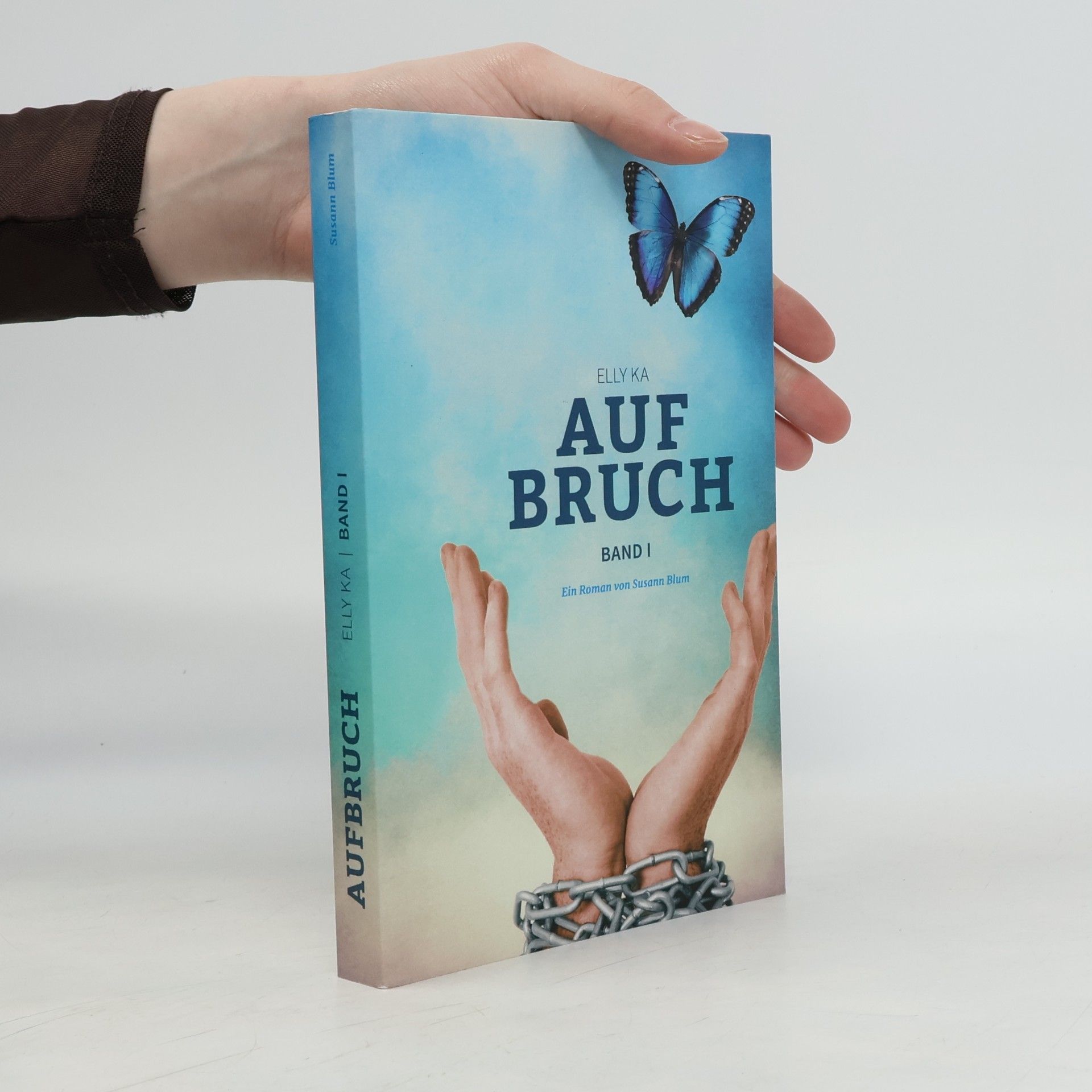 Susann Blum Elly Ka - 1: Aufbruch