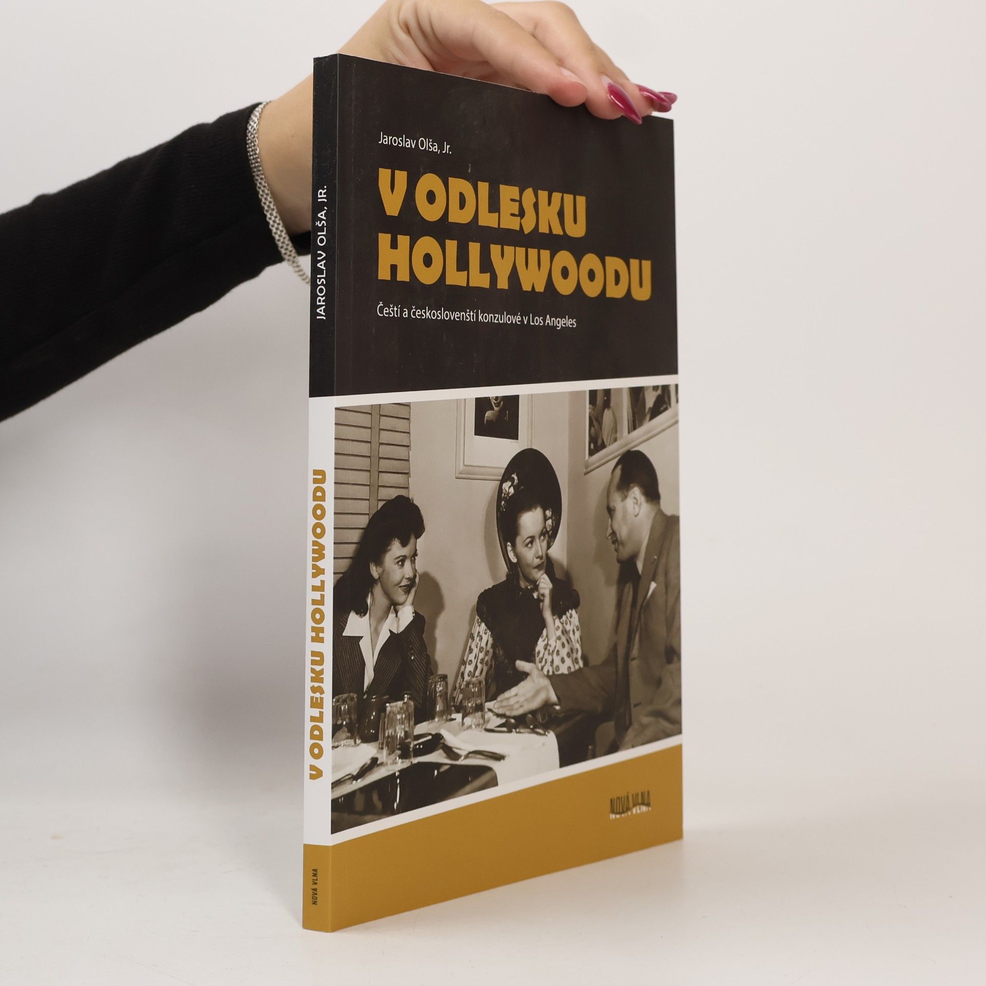 Jaroslav jr. Olša V odlesku Hollywoodu