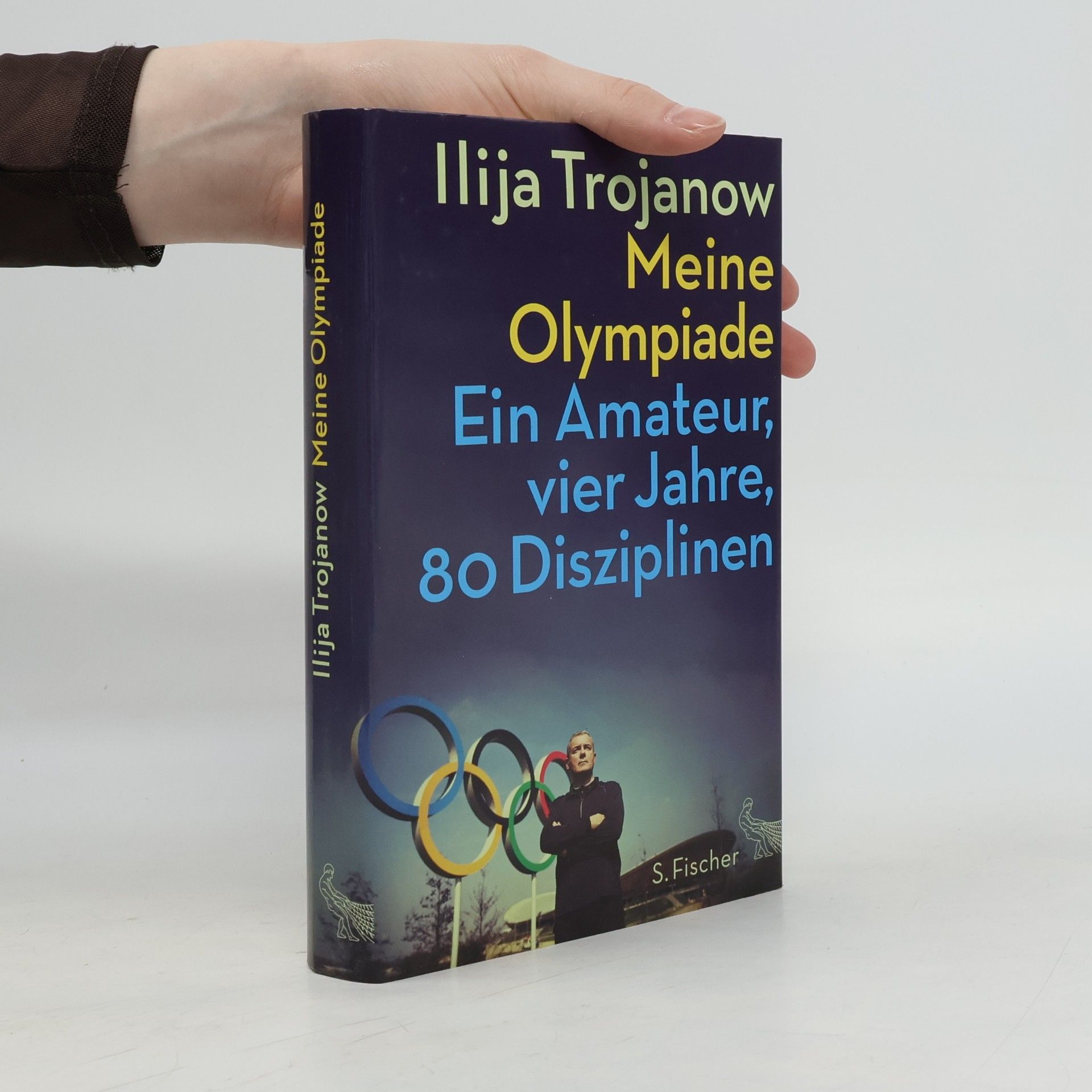 Ilija Trojanow Meine Olympiade