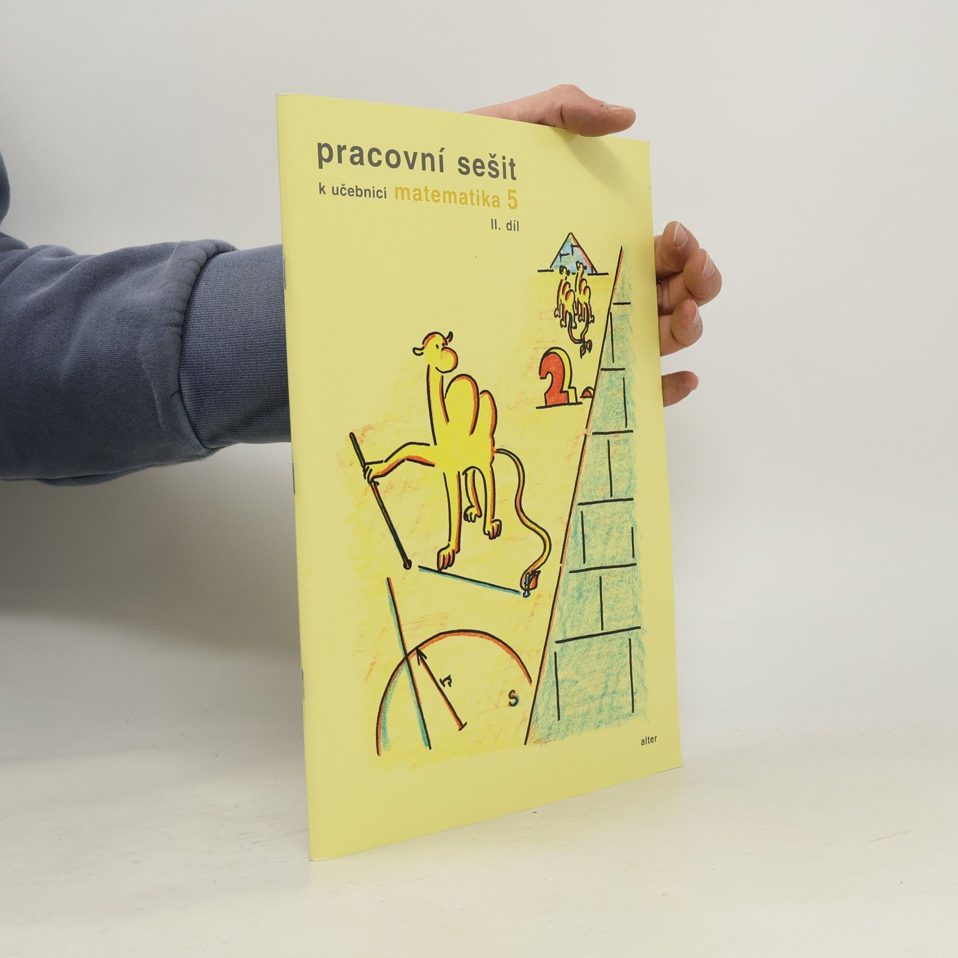 Jaroslava Justová Pracovní sešit k učebnici matematika 5, II. díl