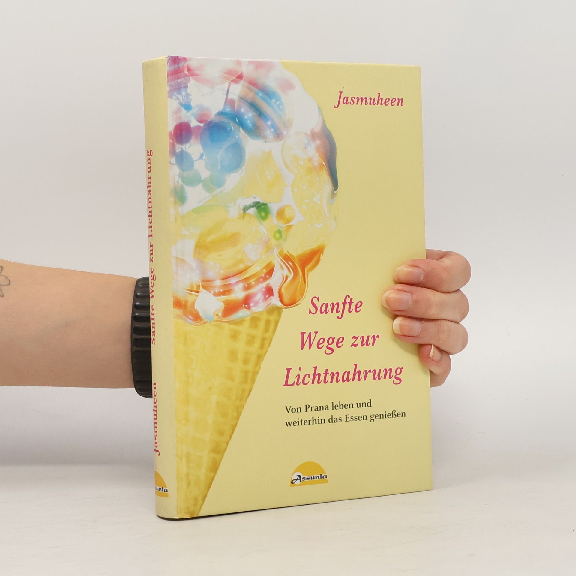 Jasmuheen Sanfte Wege zur Lichtnahrung