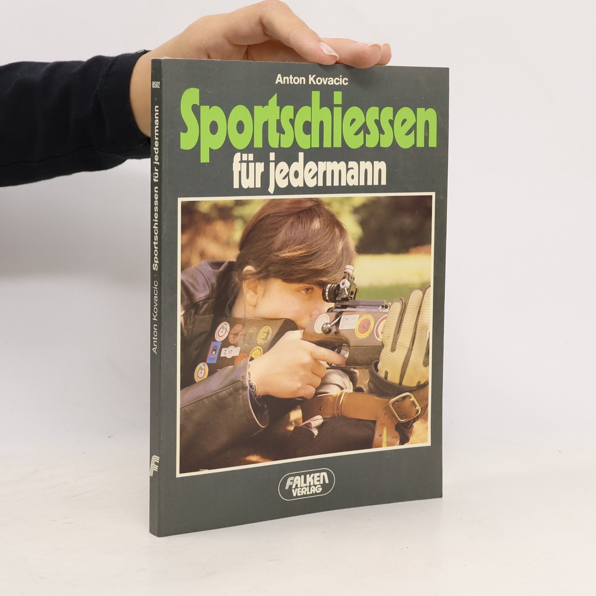 Anton Kovacic Sportschiessen für jedermann