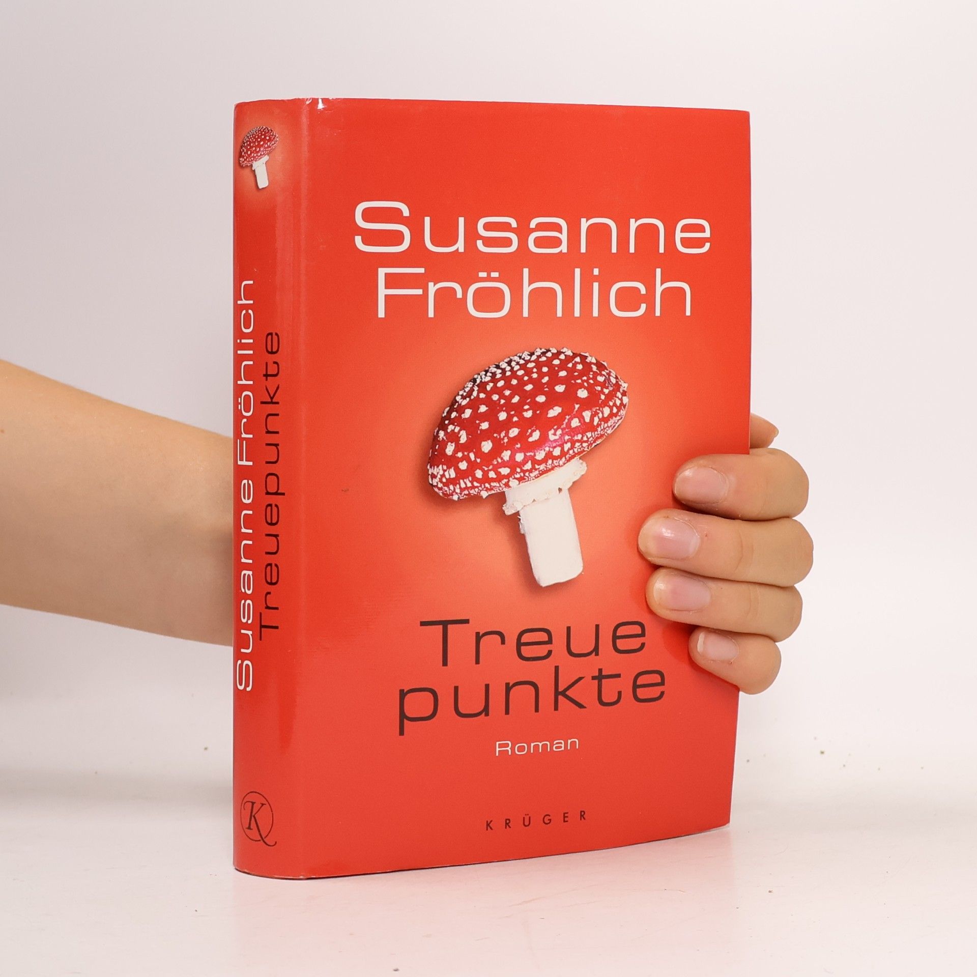 Susanne Fröhlich Treuepunkte: Roman