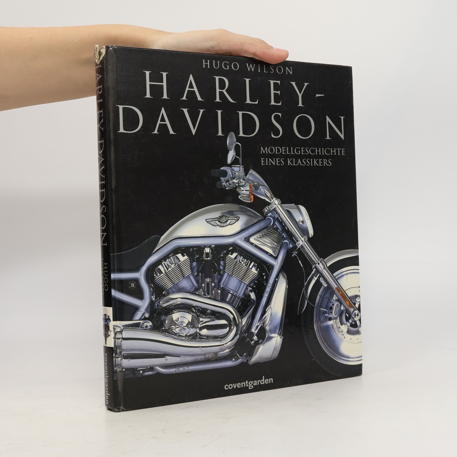 Das ultimative Harley-Davidson-Buch. Modellgeschichte eines Klassikers