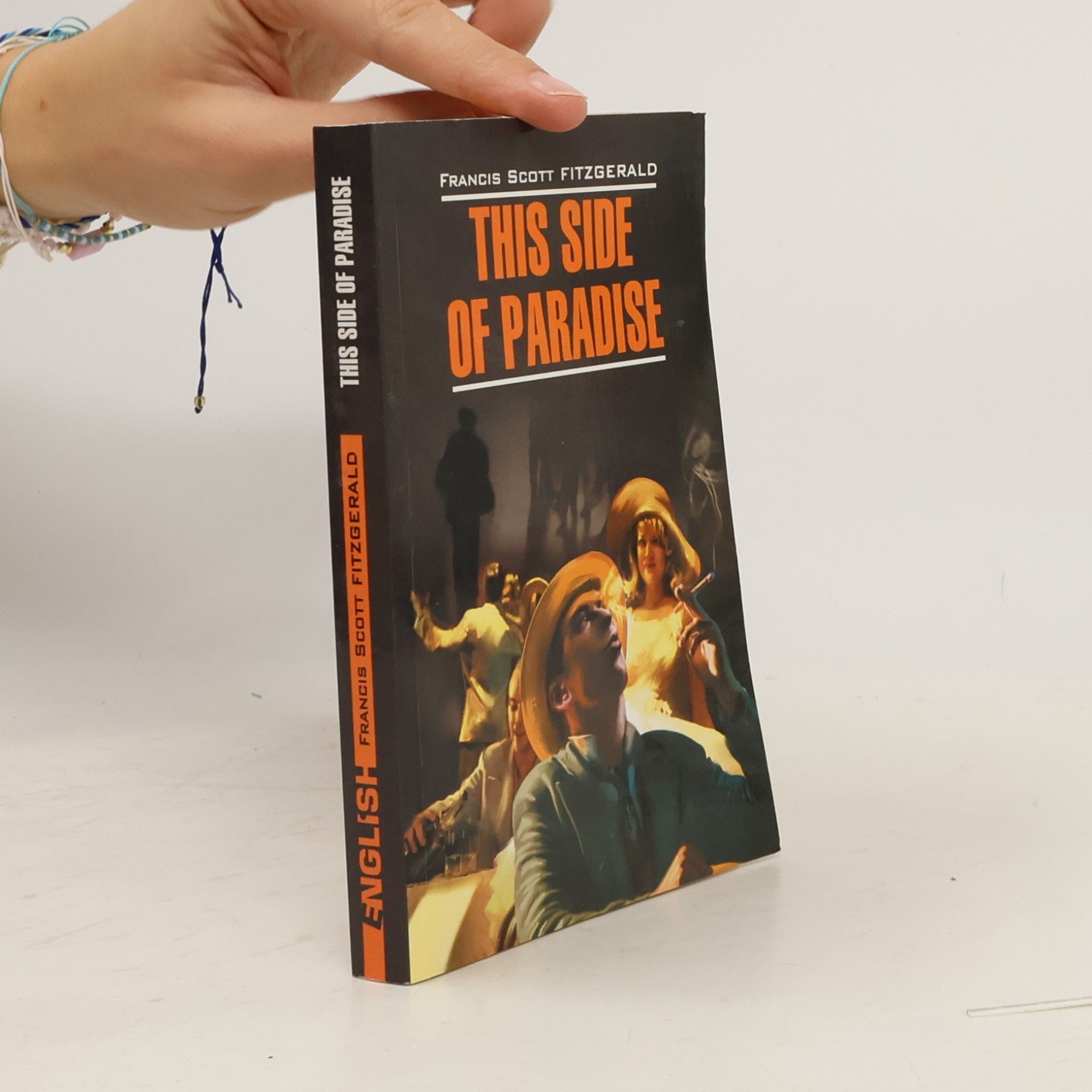 Francis Scott Fitzgerald This Side of Paradise