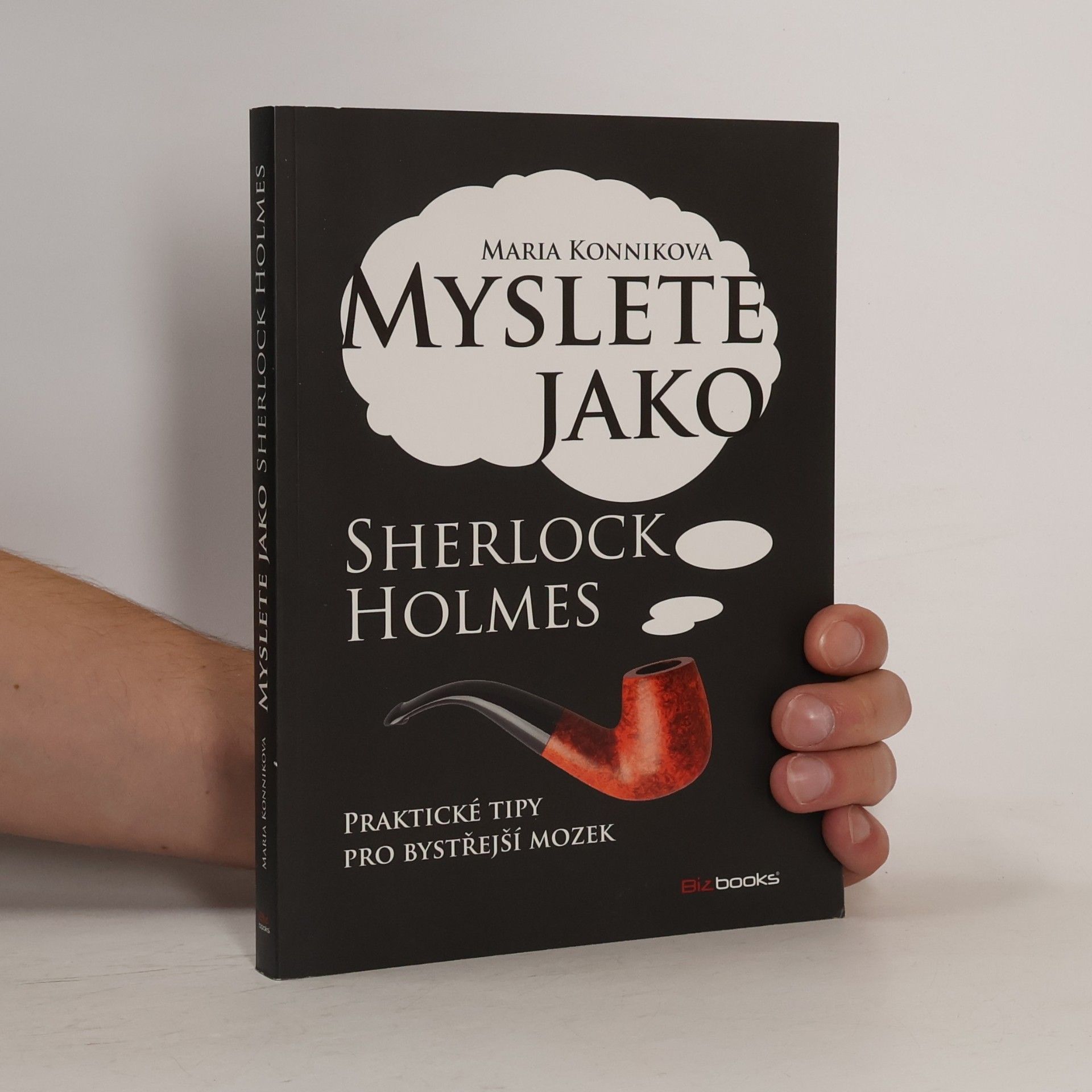 Maria Konnikova Myslete jako Sherlock Holmes