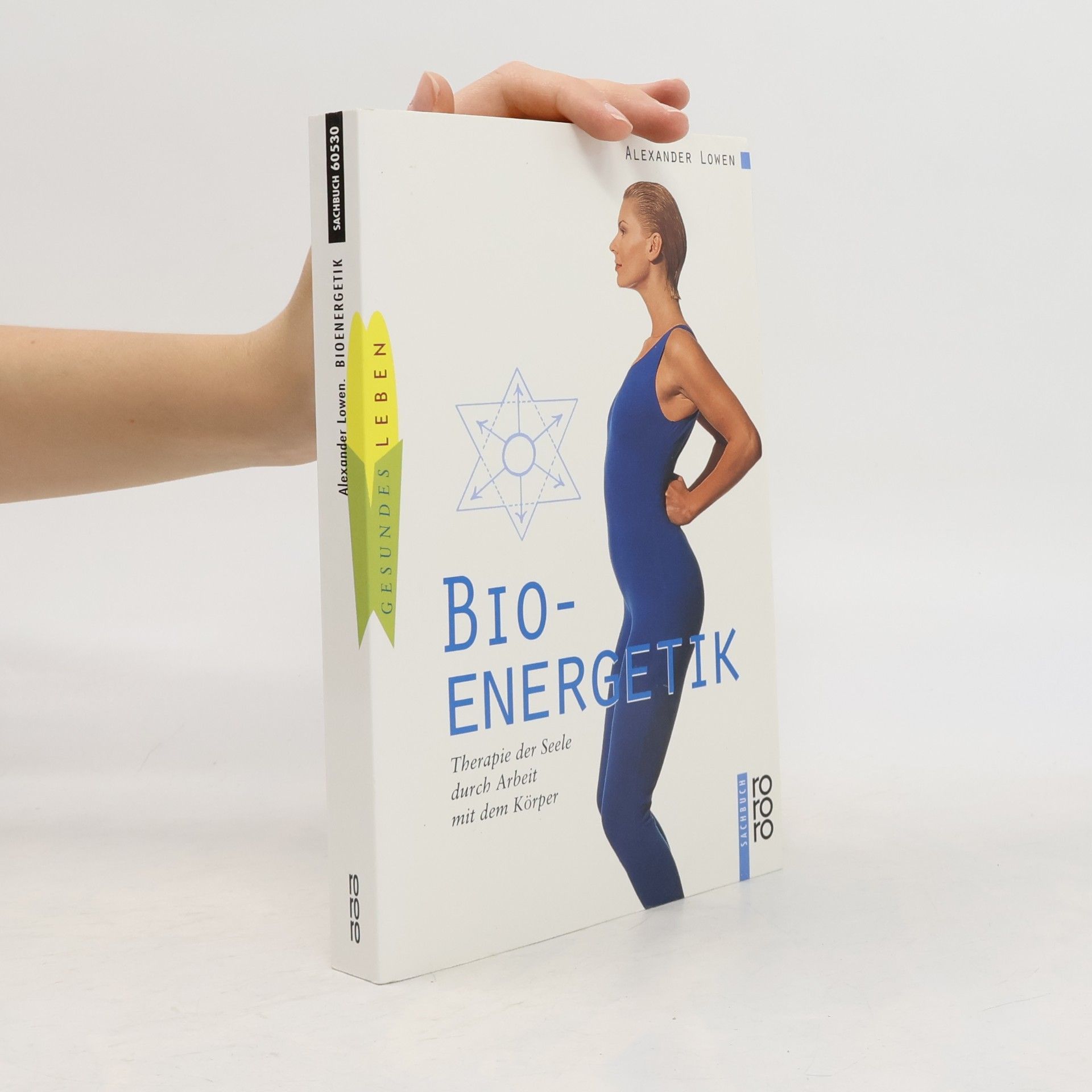 Alexander Lowen Bioenergetik