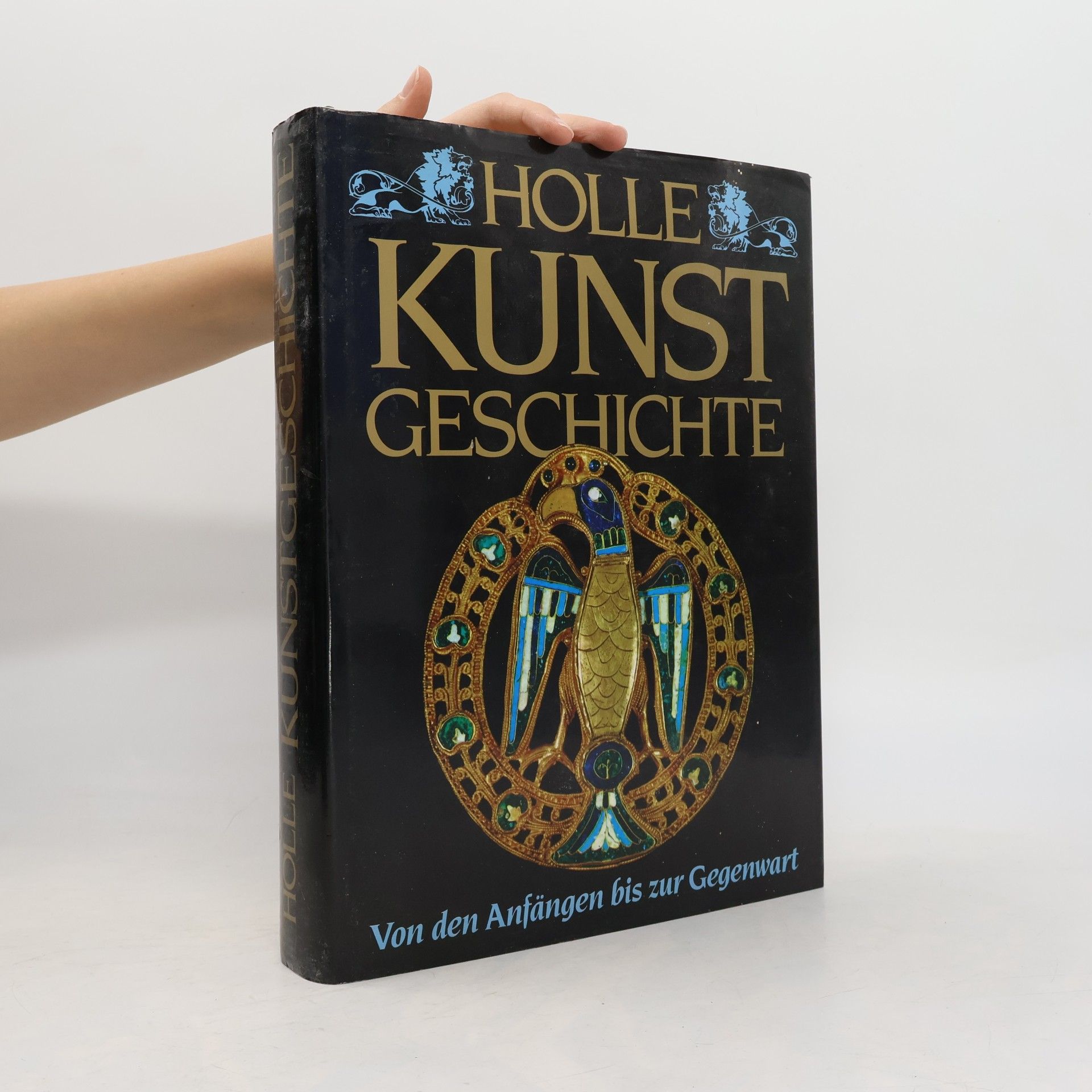 Autorenkollektiv Holle Kunstgeschichte. Von den Anfängen bis zur Gegenwart