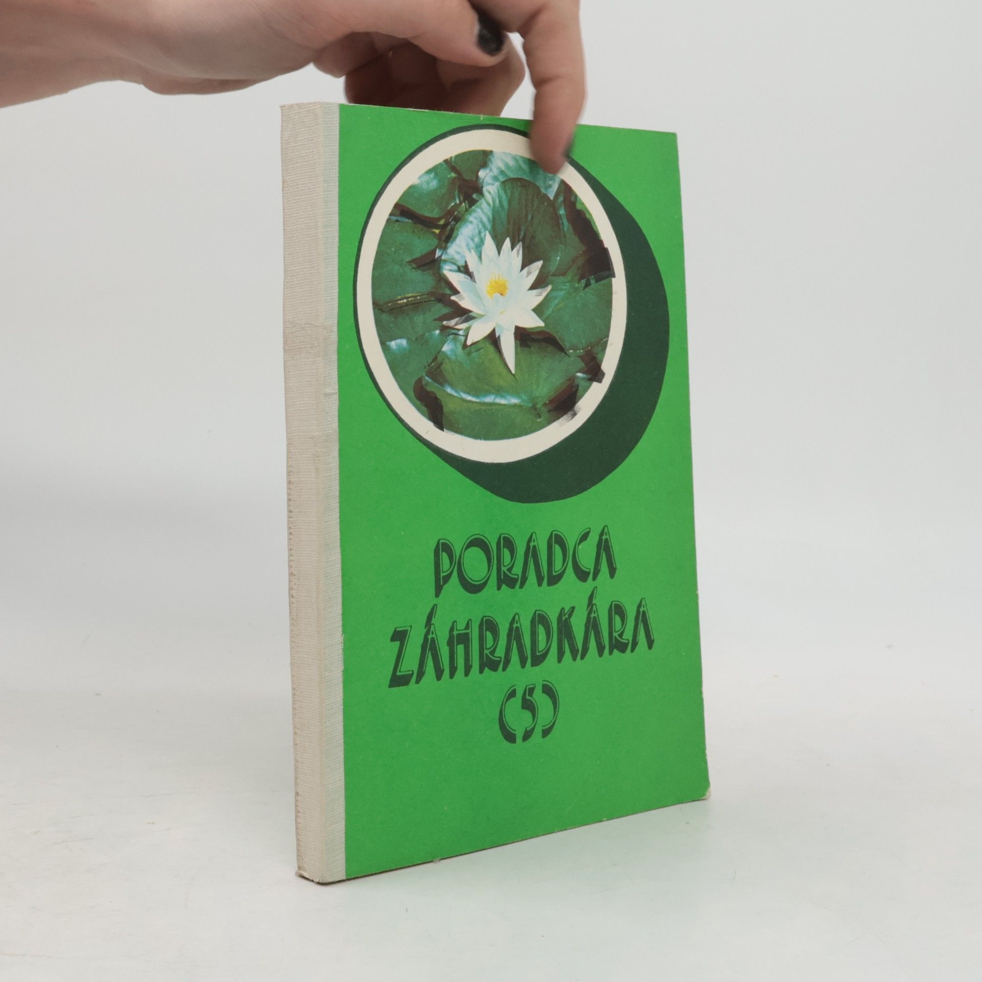 Magda Kertészová Poradca záhradkára 5