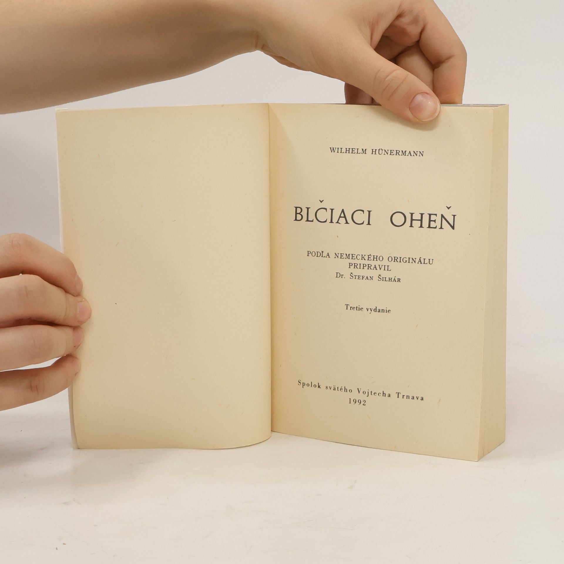 Wilhelm Hünermann Blčiaci oheň