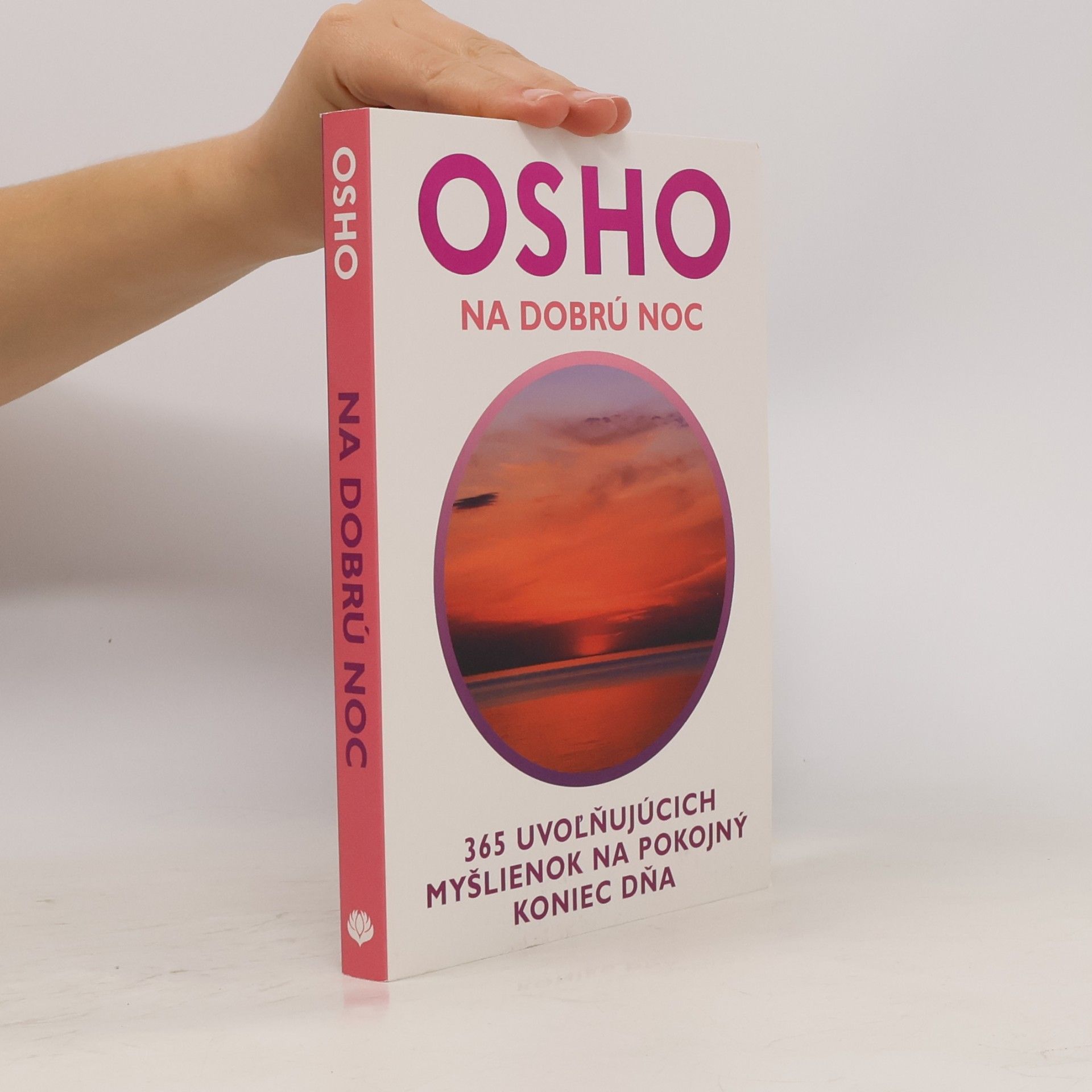 Osho Na dobrú noc - 365 uvoľňujúcich myšlienok na pokojný koniec dňa