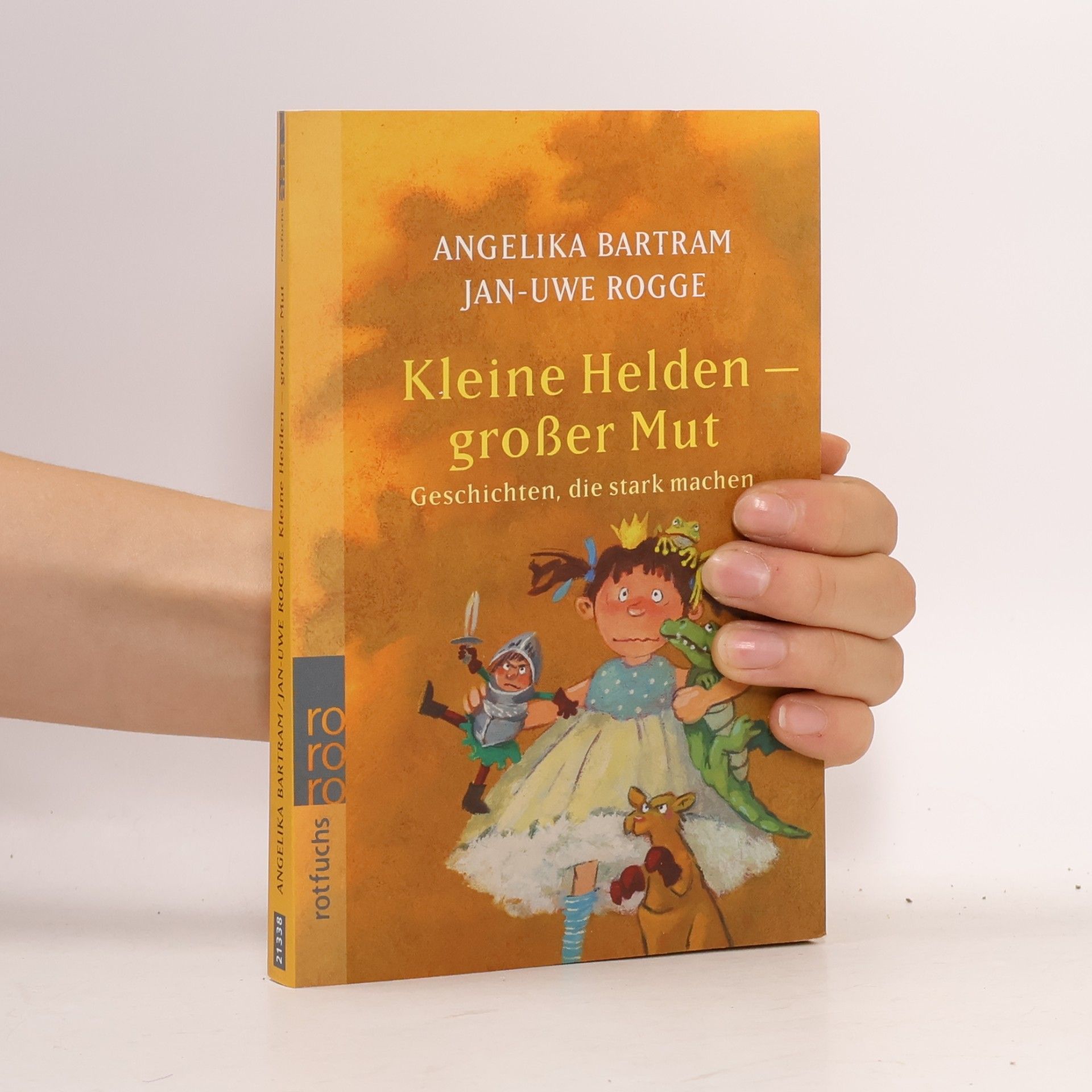 Angelika Bartram Kleine Helden - großer Mut