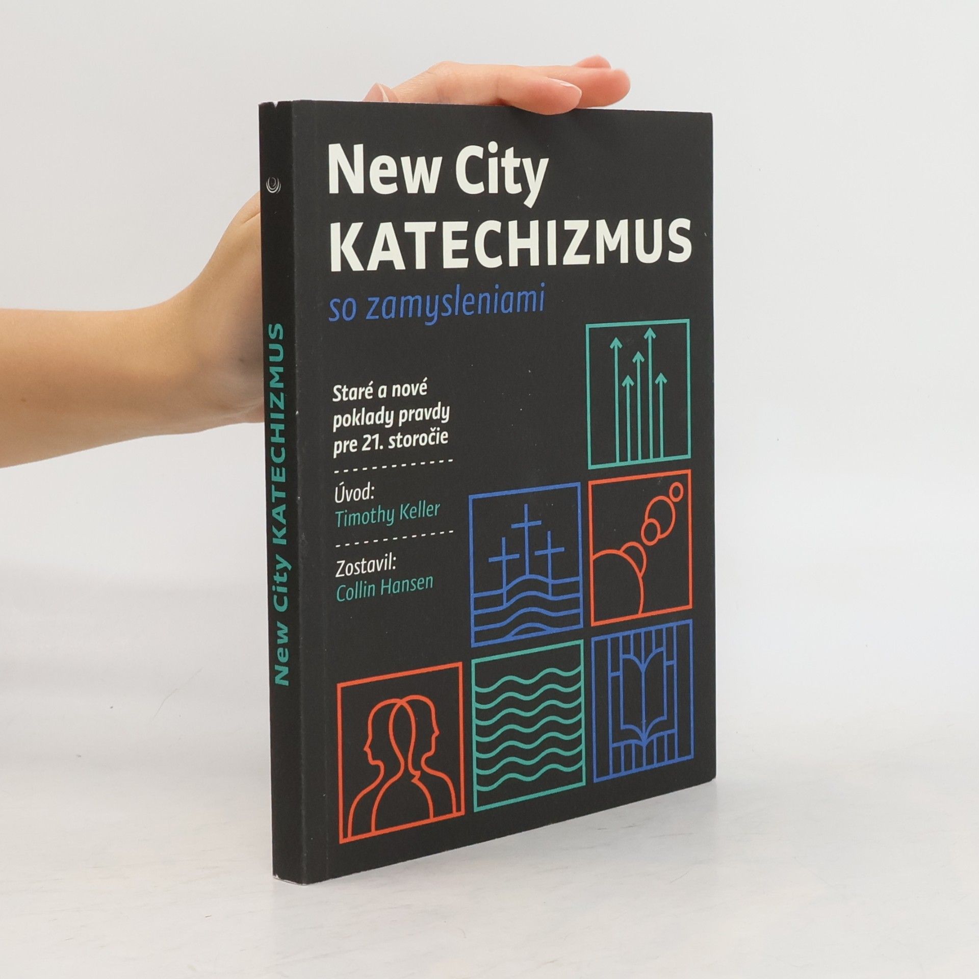Timothy Keller New City Katechizmus